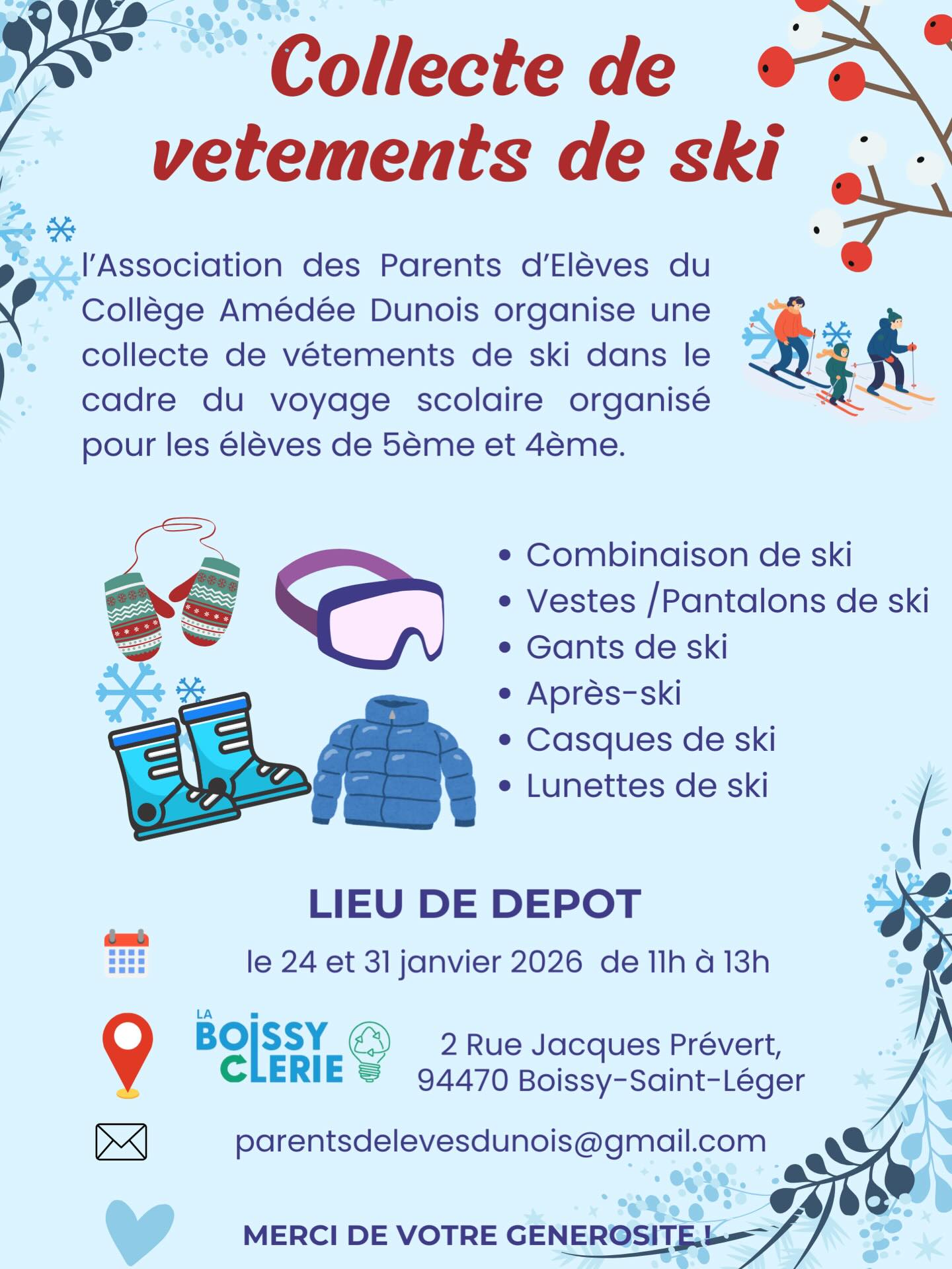 Dans le cadre du voyage scolaire des enfants de 5e et 4e, l’association des Parents d’Elèves du Collège Amédée Dunois met en place une collecte de vêtements de ski ⛷️ 🗓️Quand ? 24 et 31 janvier 2026 🕞Horaire : 11h à 13h 📍Où ? 2 rue Jacques Prévert, 94470 Boissy-Saint-Léger 🤍Un petit geste pour vous, une grande aide pour les élèves 📧Contact : parentsdelevesdunois@gmail.com #collectesolidaire #voyagescolaire #hiver