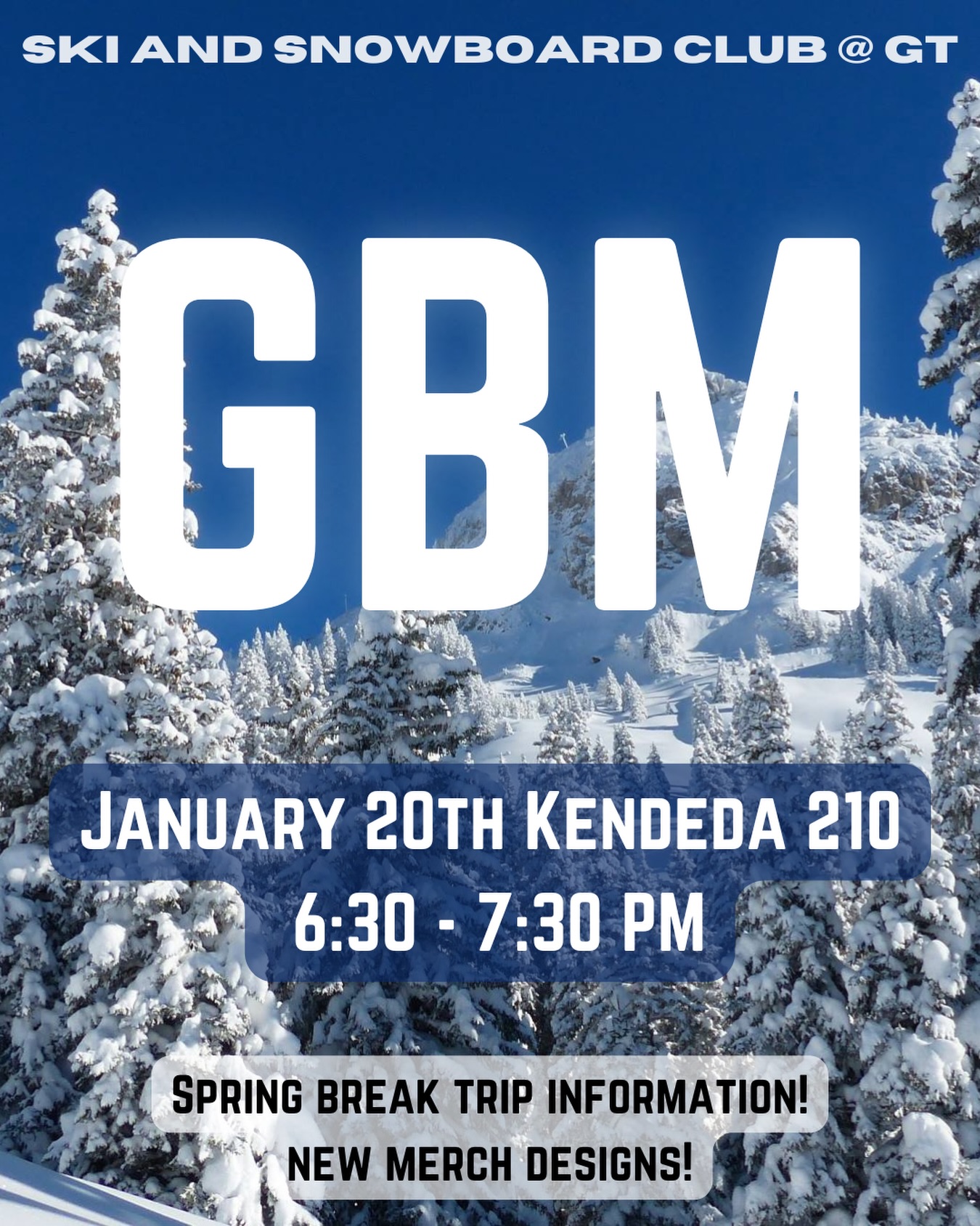 General Body Meeting with GT Ski & Snowboard Club ❄️
Come learn more about SSC@GT, what we have planned this semester, and how to get involved!
📍 Where: Kendeda 210
🗓 When: Tuesday, Jan 20
⏰ Time: 6:30–7:30 PM
🎿 Open to everyone, new members welcome!