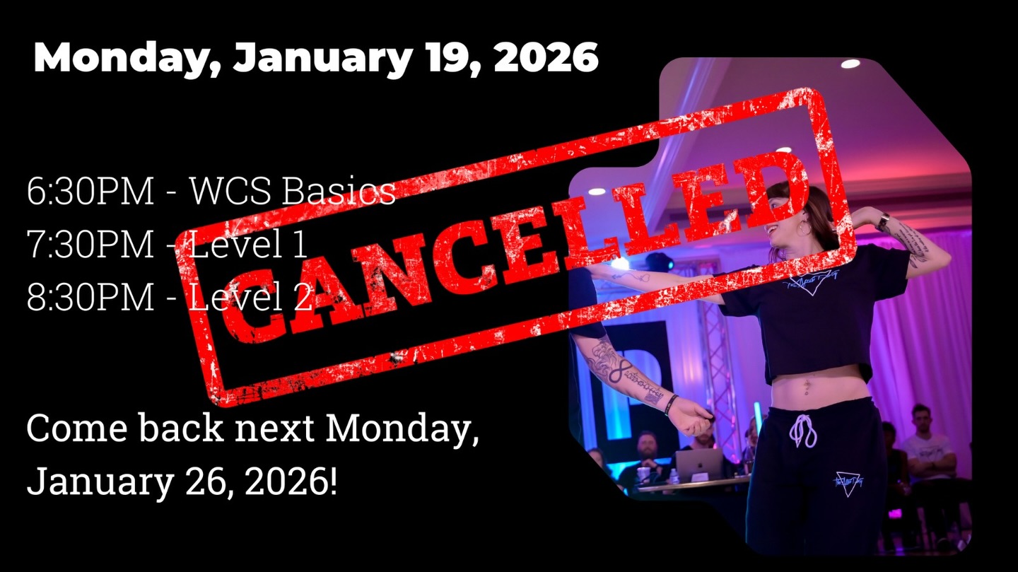 NO CLASSES MONDAY JANUARY 19
Enjoy your holiday weekend and we will see you Monday January 26 for our evening west coast swing classes!
For our full schedule of classes and price packages, please see our website ! Starlightdance.com