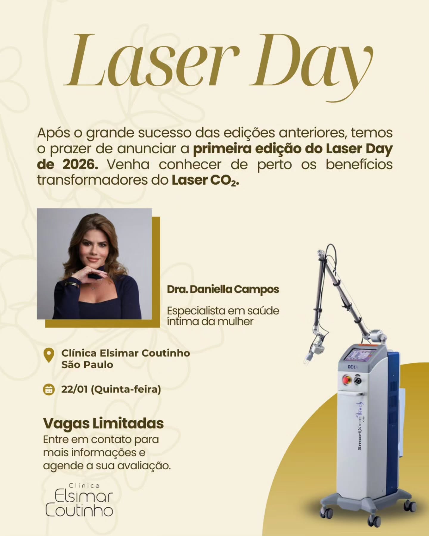 Começamos o ano com foco total no seu autocuidado!
Após o grande sucesso das edições anteriores, temos o prazer de anunciar a primeira edição do Laser Day de 2026.
Venha conhecer de perto os benefícios transformadores do Laser CO₂:
• Conforto íntimo e lubrificação
• Elasticidade e fortalecimento
• Melhora da incontinência urinária
Essa tecnologia que é referência em cuidado da pele e saúde íntima feminina.
📍 22/01 - Clínica Elsimar Coutinho São Paulo
Agende sua avaliação e conheça os benefícios do Laser CO₂ com a Dra. Daniella Campos Oliveira.
⚠️ As vagas são limitadas.
📞 Telelefone e WhatsApp: 4007-2947