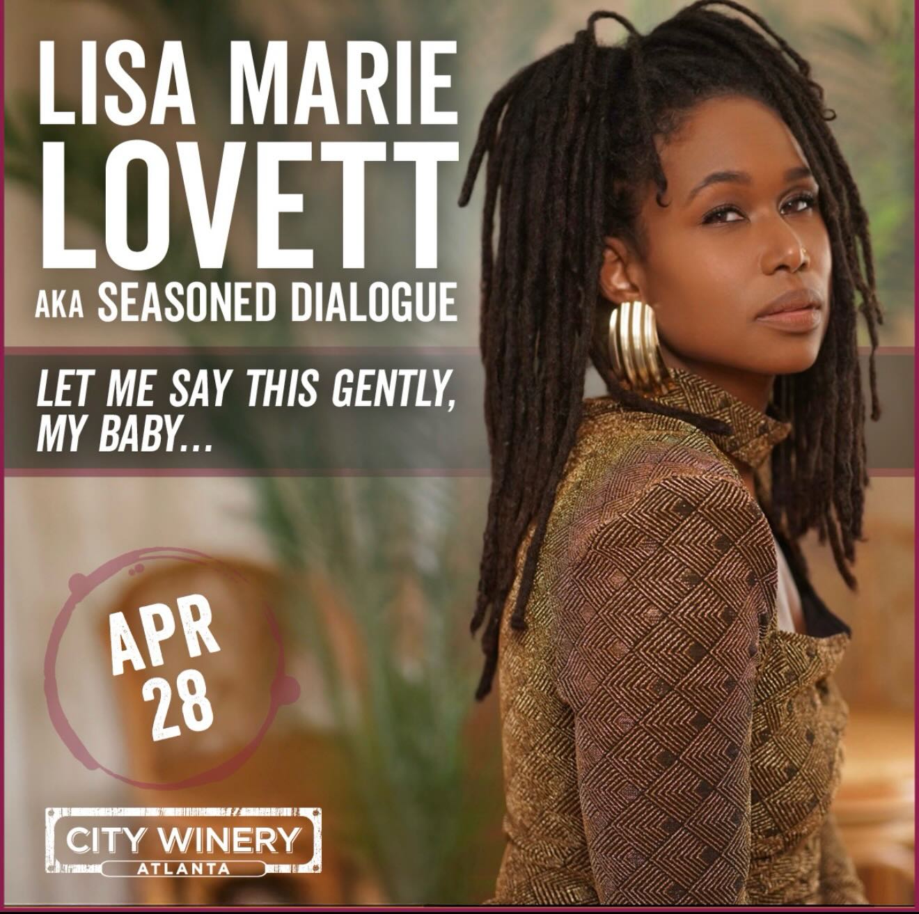 Proud to present my very FIRST show….Let Me Say This Gently, My Baby
Where: @citywineryatl (City Winery - Atlanta, Georgia)
When: Tuesday, April 28, 2026
Time: 8:00pm
A night of poetry, love, and good energy
Tickets: Go to www.seasoneddialogue.com
#citywineryatl #citywinery