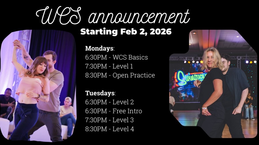 CLASS ANNOUNCEMENT!
We are restructuring our weekly west coast swing schedule at the studio beginning Monday February 2!
Mondays
630-730 - Wcs Basics (progressive, begins first Monday of the month)
730-830 - Level 1
830-10 - Open practice
Tuesdays
630-730 - Level 2
630-730 - Free intro class (second ballroom)
730-830 - Level 3 - now open to all students!
830-930 - Level 4 (class is once a month and audition only)
Please see our website for the full class schedule and reach out if you have any questions!