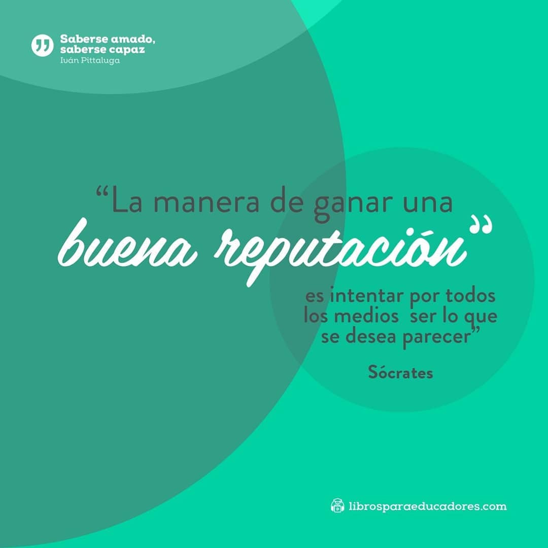 #coherencia #autoestima #saberseamado #educadores
