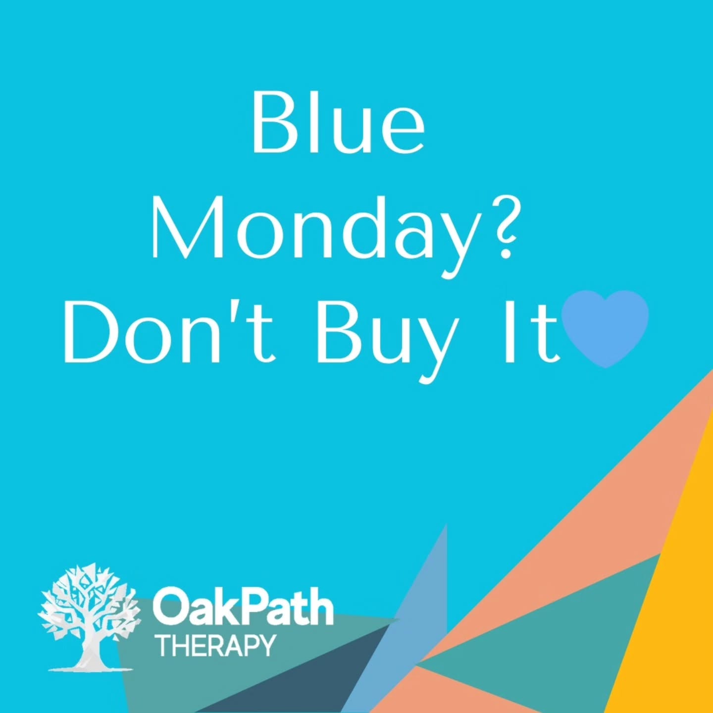 Blue Monday? The ‘saddest day of the year’? Don’t buy it. 💙
Feeling low today doesn’t need a calendar excuse. Small actions can make a real difference:
Take a mindful minute – breathe, stretch, or notice your surroundings
Reach out – a quick message to a friend or colleague can lift both your moods
Move your body – even a short walk releases endorphins that actually work
And if some days feel heavier than others, it’s okay to ask for help.
Talking to a therapist can give you tools to manage your mood and build long-term resilience.
At OakPath, we’re here for that support. 💙
#BlueMonday #MentalHealthMatters #SelfCareTips #MindfulMonday #WellbeingTips TherapySupport MentalHealthAwareness SelfCareRoutine