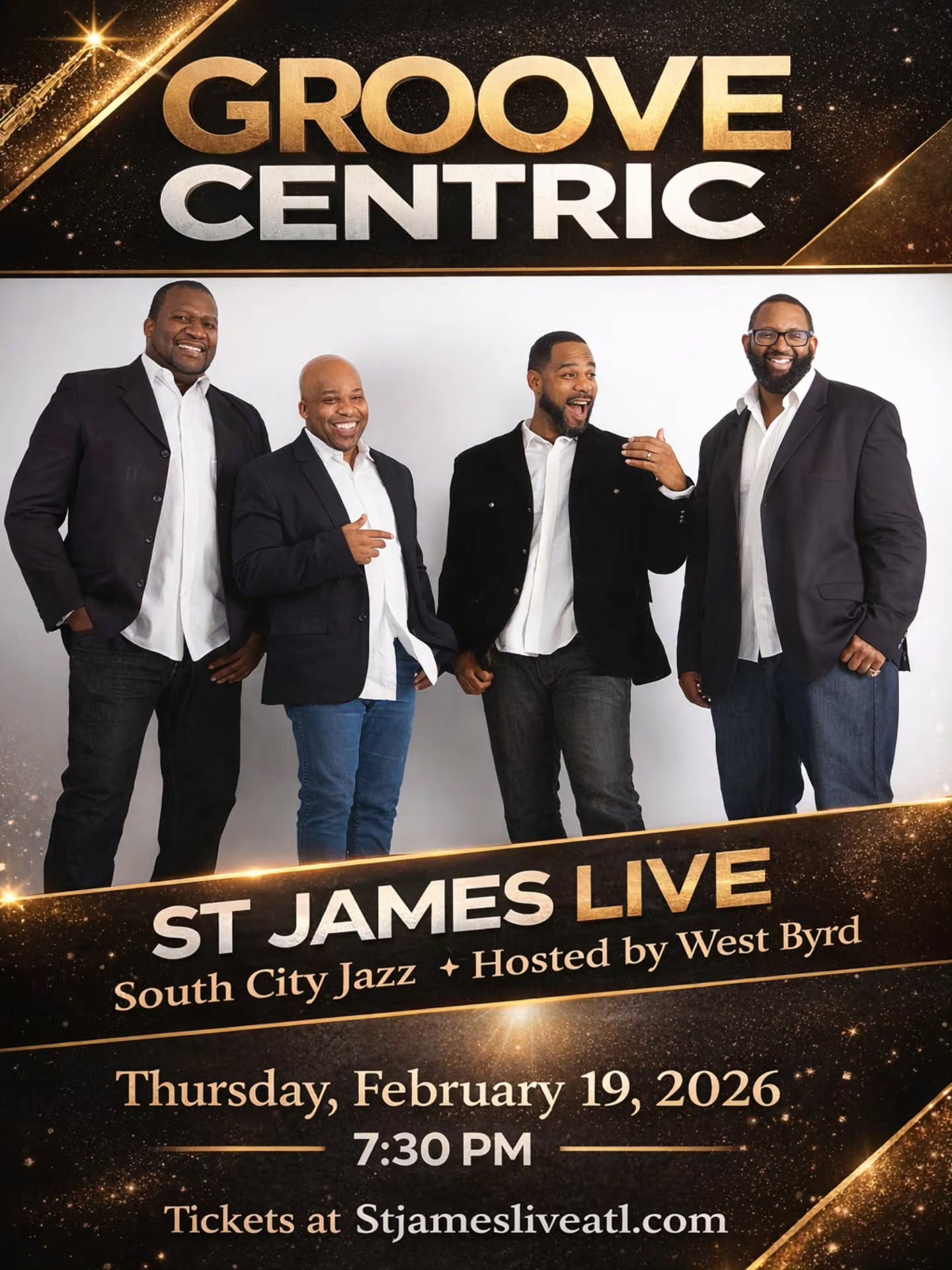 Let's goooo. Calling all Groove Centric fans, family, friends, jazz fans.... everybody!!!!! We are invading St James Live Thursday 2/19th and we need you in the house. We have a special show in store. So grab a friend, a neighbor, a cousin, a coworker.... and grab your tickets right NOW!!!!!