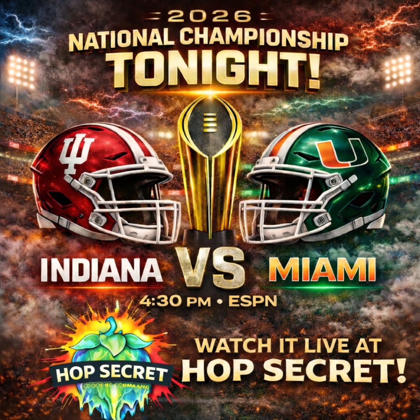 🏆 NATIONAL CHAMPIONSHIP TONIGHT! 🏆
Indiana vs Miami kicks off at 4:30PM and we’ve got it on at Hop Secret 🍻
Come grab a beer, claim a seat, and watch the title get decided!
#NationalChampionship #CollegeFootball #CFBPlayoff #HopSecretBrewing #MonroviaCA GameDay