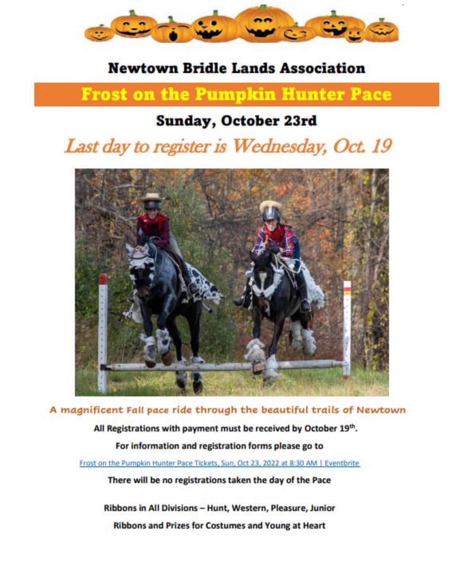 🚨ONLY 3 DAYS LEFT TO REGISTER 🚨
Last day for registration for the Frost on the Pumpkin Hunter Pace is Wednesday the 19th! Follow the eventbrite link and get that done today so you can spend the rest of the week prepping your costume!
https://www.eventbrite.com/e/frost-on-the-pumpkin-hunter-pace-tickets-404986203637
#NBLACT #FOtP #NewtownCT #HunterPaceSeason #FairfieldCountyEquestrian #CostumeClass