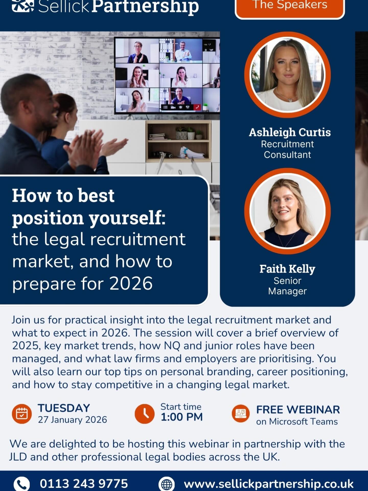 Trainees, NQs and early‑career lawyers - this one’s for you!
Join Sellick Partnership for a practical session on:
Key legal market trends 📈
What to expect in 2026 💭
How to position yourself for career success 🙌
Personal branding & staying competitive 👏
🗓 27 January 2026
⏰ 1:00 PM
💻 Microsoft Teams
To register: email marketing@sellickpartnership.co.uk with your name, company, job title & email.
#JLD #JuniorLawyers #LegalCareers #NQSolicitors #TraineeSolicitor