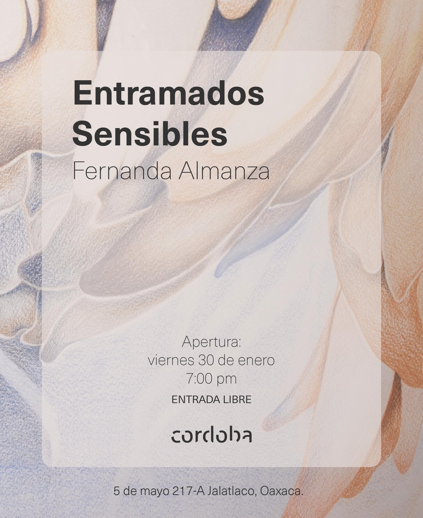Después de una pausa de un año, retomamos el ciclo de exposiciones en Cordoba Lab.
Este 2026 volvemos con Entramados sensibles de Fernanda Almanza.
📅 30 de enero
🕖 7:00 p.m.
🎟 Entrada libre
Te esperamos para reencontrarnos en el espacio.