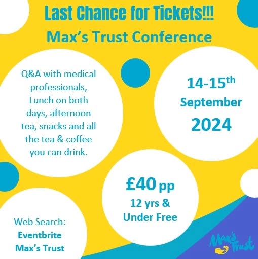 Today is your last chance to buy tickets for our 2024 conference! 14th + 15th September at the Delta Hotel Warwick
https://www.eventbrite.co.uk/e/maxs-trust-annual-conference-2024-tickets-906249244887