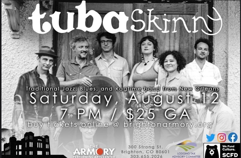 Join us at The Armory as we welcome Tuba Skinny for a night of amazing New Orleans jazz!
Saturday, August 12, 7 PM/$25 GA