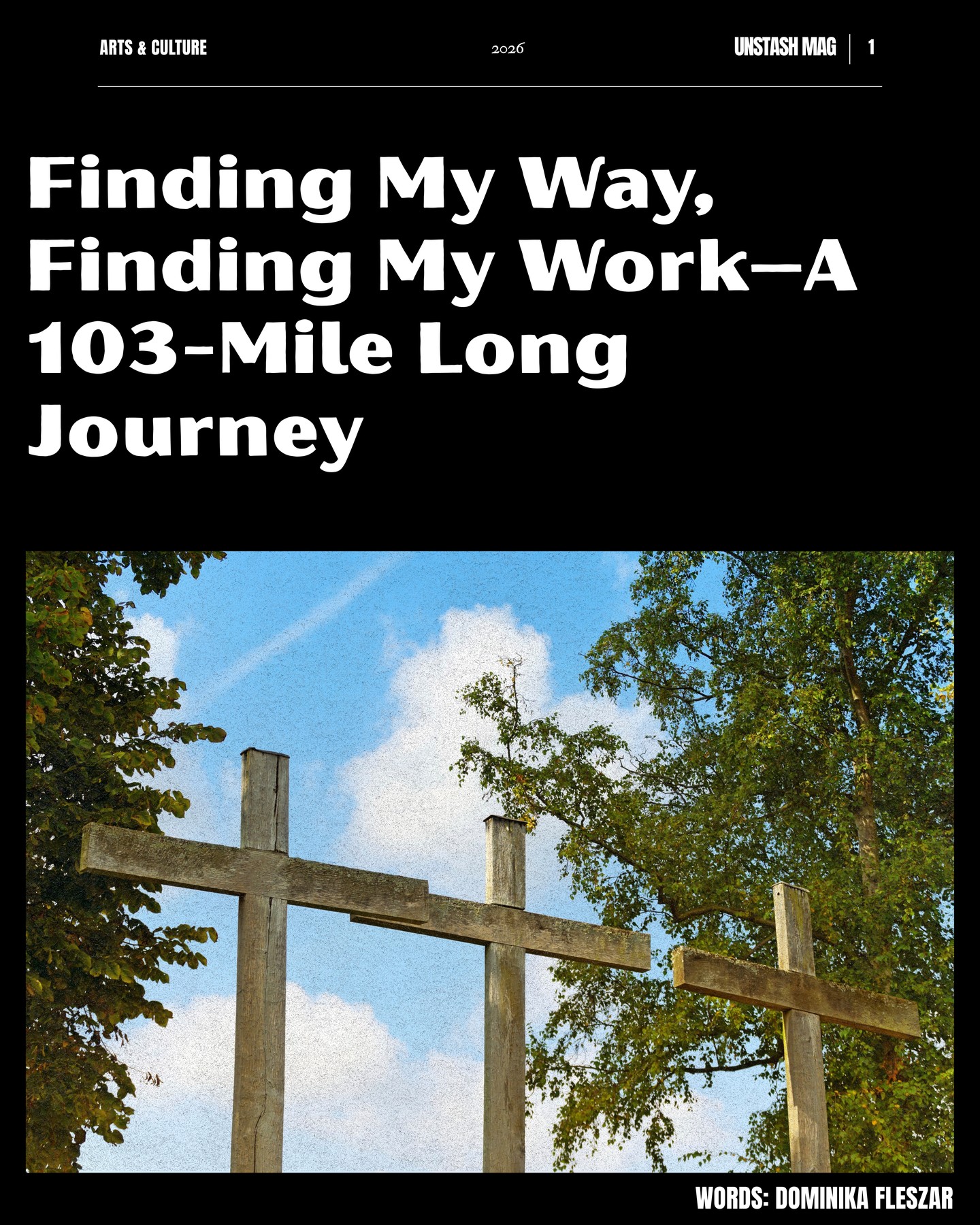 When Dominika Fleszar set out on a pilgrimage (@pilgrimcross) to seek peace, she didn't come back with answers.
It's true-tough times open doors to spirituality and draw you closer to your purpose. Once you're set on the right path, you'll notice all the right people walking into your life-the one's who are meant to stay.
Trust the divine timing, have faith. Know that the universe can bless you in countless ways!
✍🏻@little_lotte29
Link in bio🔗
#spirituality #pilarimcross #unstash #mindfultravel #healingjourney #faith