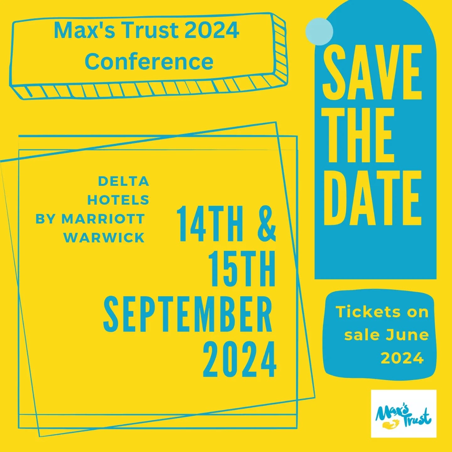 ‼️Save the date ‼️
The Max's Trust 2024 Conference dates for 2024 are the 14th & 15th September at the Delta Hotels by Marriott Warwick.
Tickets will go on sale in June 2024.
We can't wait to see you all there 💙💛.
#InMemoryofMax #MaxsTrust #AnnualConference