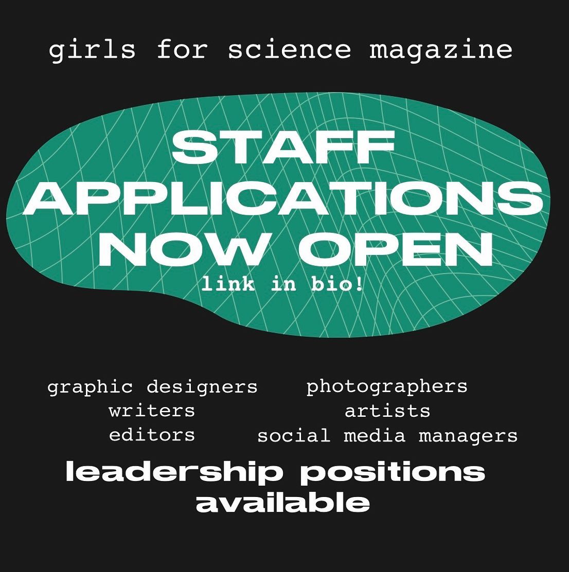 Applications are now open to join the Girls for Science Magazine team! This is an amazing opportunity to get your work published online. We have multiple positions open, including staff and leadership opportunities. Click the link in our bio to apply, and DM/email us with any questions! Applications close on Feb. 1, 2023 at 11:59 pm EST.