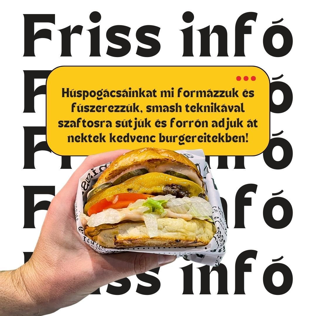 Ha még nem halottatok a smash teknikáról, akkor gyertek el hozzán és kóstoljátok meg a forró rostlapon szétnyomott friss marhánk omlós ízét!
Ígérjük, hogy nem fogjátok megbánni.