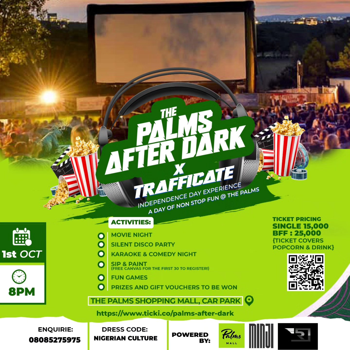 🇳🇬 This Independence Day, The Palms Mall is turning all the way UP🌴
Get ready for The Palms After Dark x Trafficate 🎉 — a day of non-stop entertainment:
🎬 Movie Night – sit back, relax, and enjoy a blockbuster under the stars.
🎧 Silent Disco Party – 2 DJs, 2 channels, one epic dance floor.
🎤 Karaoke & Comedy Night – sing your heart out & laugh till you drop.
🎨 Sip & Paint – free for the first 30 to register!
🎲 Fun Games + Prizes – win gift vouchers to be won
🎉 After party @rhapsodys_nigeria
📍 Venue: The Palms Mall Car Park.
📅 Date: Tuesday, 1st October
⏰ Time: 8PM till late.
🎟️ Tickets: ₦15,000 (Single) | ₦25,000 (BFF deal) – includes popcorn & drink!
It’s vibes, laughter, and culture all in one night — Don’t miss it!
💚🤍💚
🔗 CLICK LINK IN BIO TO REGISTER!!!!!
#palmsmall #lagosnigeria #independenceday #nigeria #lagosevent #silentdisco