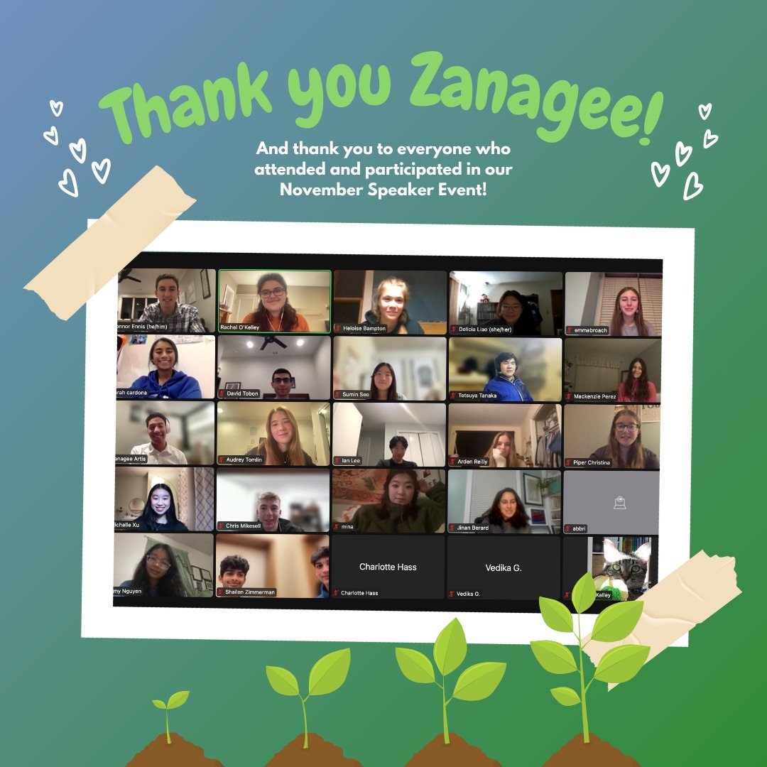 On behalf of our delegates and the climate forum, we want to extend a huge thank you to Zanagee Artis, our November speaker. Thank you so much for sharing your time, advice, and inspirational words with us. It was so informative and empowering.
Also, a big thank you to our delegates who attended and participated last week. They were engaged in some great discussions! If you couldn't make it to this event, we hope to see you at the next one!
#nhscf #nationalhighschoolclimateforum #conservation #zerohour #thisiszerohour #climatechangeawareness #youthclimatesevent #gratitude @nageeartis