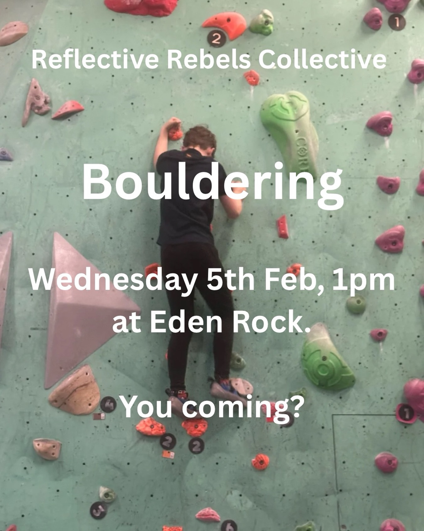 Reflective Rebels Collective: Bouldering
Wednesday 5th Feb, 1pm at Eden Rock.
@ray_cassidy (obsessed climber, Collective member) is showing us why he loves this.
1pm-2pm: Eden Rock team shows you the basics. Never climbed? Perfect.
2pm onwards: Climb with the group. Try stuff. Fail. Laugh. Try again.
You’ll be nervous walking in. Everyone is. But you’re doing it together, and that changes everything.
By the end, you’ll have climbed something you didn’t think you could and met people without pitching yourself.
£15. Loose clothing. Complete beginners.
Booking essential. DM me for link.
If you meant that commitment about saying yes more, here’s your chance.
#reflectiverebels #bouldering #edenrock #carlisle #trynewthing