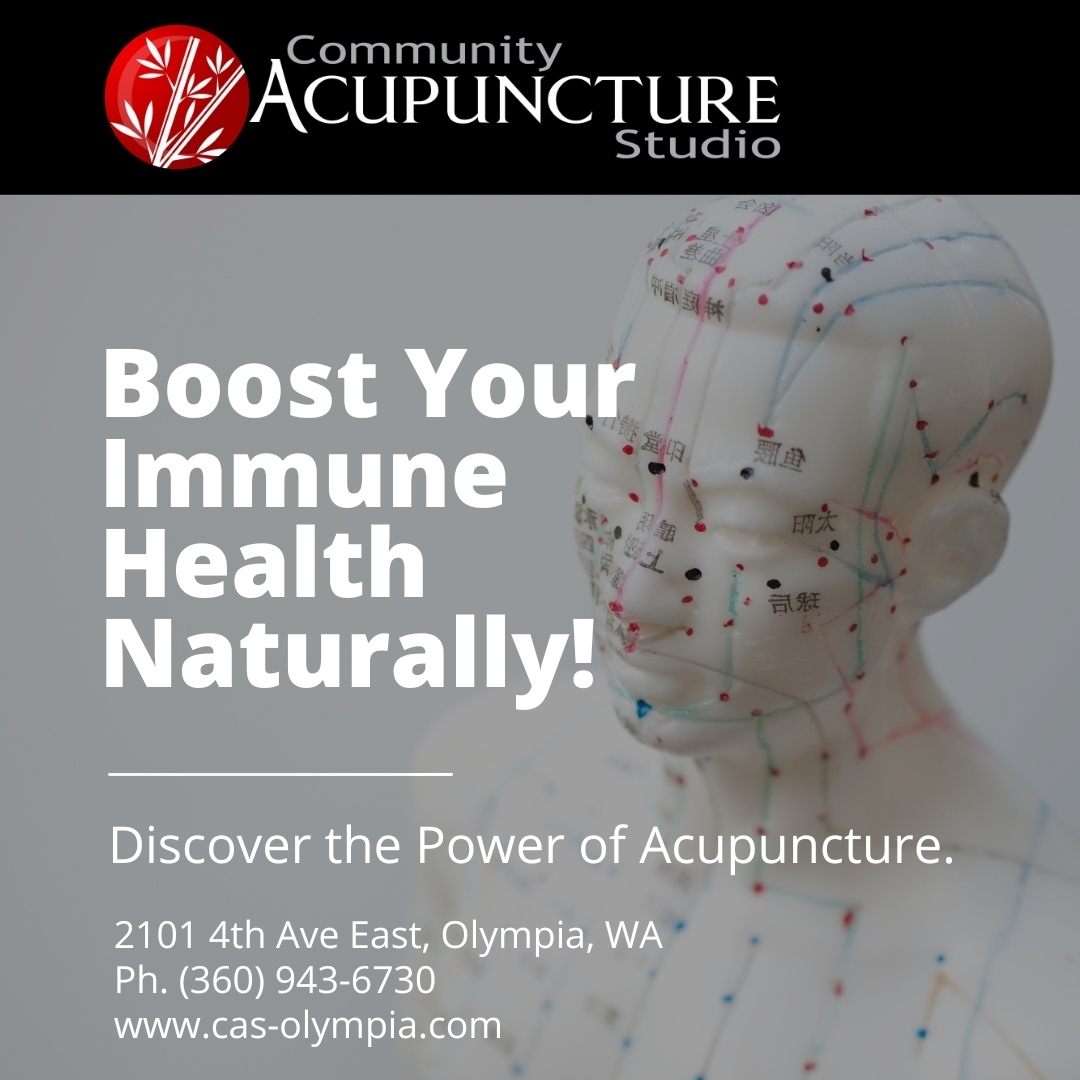 Did you know that Acupuncture has been used for thousands of years to help naturally boost and harmonize the body's immune system? Along with eating a healthy diet, drinking plenty of water and getting enough sleep, acupuncture can help keep you healthy this cold and flu season. Call or get online to book your appointment. Ph (360)943-6730 or www.cas-olympia.com