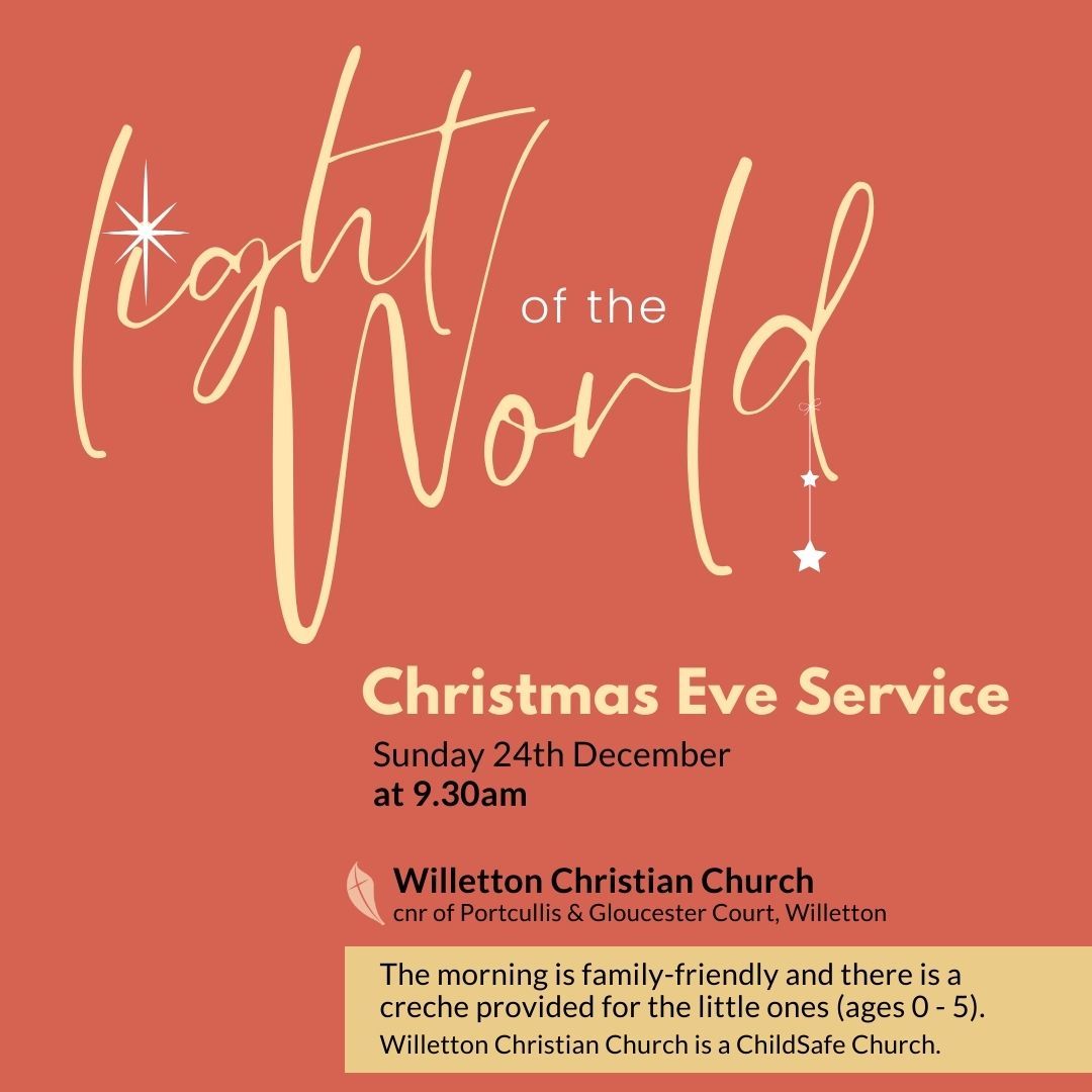 "The light shines in the darkness, and the darkness has not overcome it." "The true light, which enlightens everyone, was coming in to the world."
John 1:5 & 9
Welcome to the season of advent⭐!
Please join us on Sunday the 24th of December this year for our Christmas Eve Service at 9:30am.
The next day, on Monday the 25th of December, we'll be hosting a breakfast at 8:30am - we look forward to seeing you there! ⭐