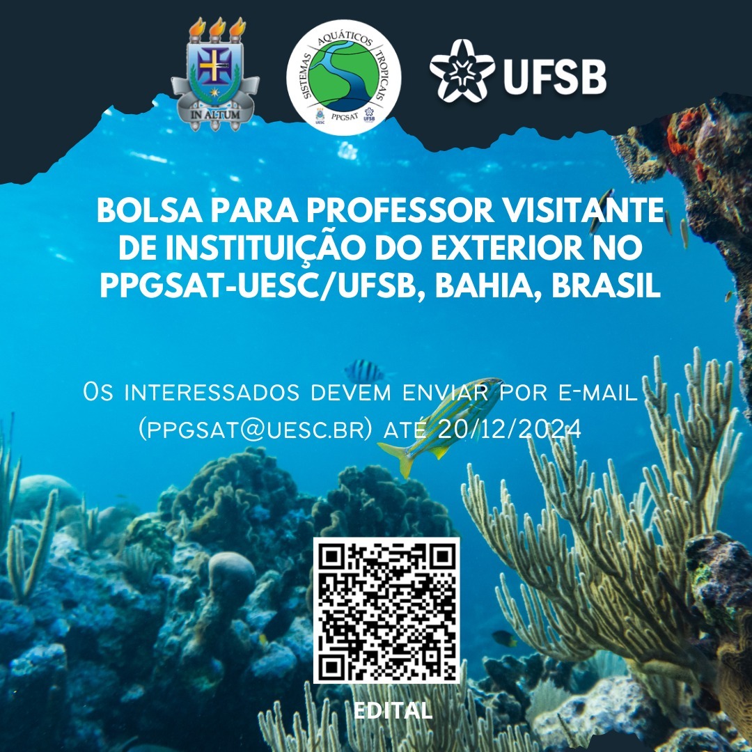 No âmbito do edital 14/2023 do Programa de Redução de Assimetrias na Pós-graduação (PRAPG-CAPES), encontra-se aberta uma bolsa para professor visitante residente e vinculado a instituição de pesquisa no exterior para atuação no Programa de Pós-graduação em Sistemas Aquáticos Tropicais (PPGSAT), em associação com a Universidade Estadual de Santa Cruz (UESC) e Universidade Federal do Sul da Bahia (UFSB), Bahia, Brasil.
Especificações da Bolsa:
Requisitos: ser docente ou pesquisador vinculado a instituição no exterior e com linha de pesquisa relacionada a sistemas aquáticos tropicais.
Atuação no PPGSAT: conduzir pesquisa, coorientar estudantes, ministrar disciplinas, proferir cursos, treinamentos e palestras.
Duração: até 1 ano podendo ser dividida em até 3 períodos entre agosto de 2025 e outubro de 2028. O início da bolsa deve ocorrer entre agosto e outubro de 2025. É possível ter duração total inferior a um ano.
Benefícios*:
Mensalidade: R$14.000,00
Auxílio Deslocamento: R$2.200,00 a R$8.970,00, a depender da região de origem
Auxílio Instalação: R$2.200,00
Seguro Saúde: R$400,00
Inscrições: os interessados devem mandar um e-mail para ppgsat@uesc.br até 20/12/2024
Mais informações no edital disponível no QR Code ou no site www.ppgsat.net