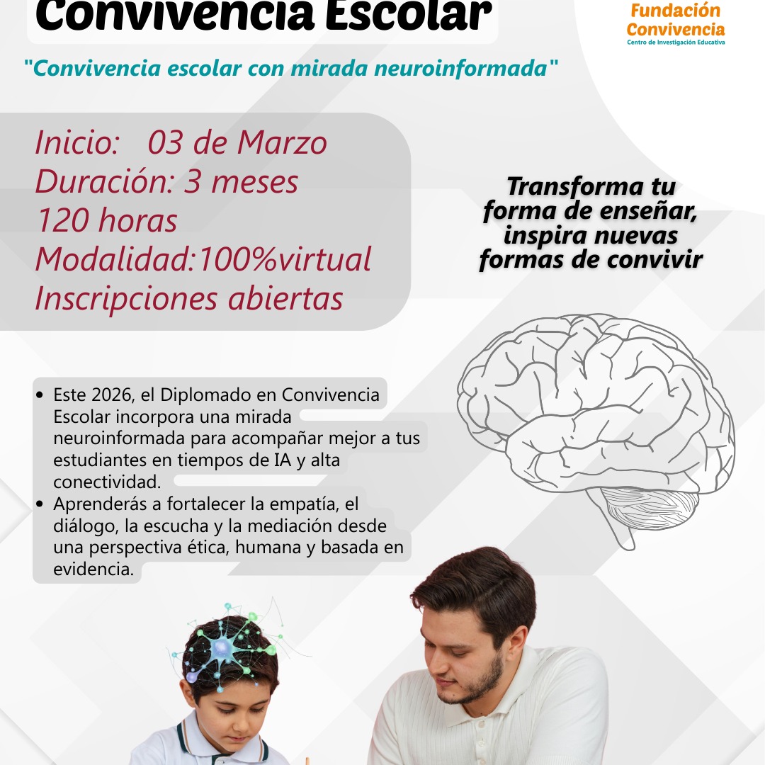 Comprender el cerebro adolescente transforma la convivencia.
Este 2026, el Diplomado en Convivencia Escolar incorpora una mirada neuroinformada para acompañar mejor a tus
estudiantes en tiempos de IA y alta conectividad.
Aprende a fortalecer la empatía, la escucha y la mediación desde una perspectiva ética, humana y basada en
evidencia.
* Inicio: 3 de marzo
* Duración: 3 meses – 120 horas
* Modalidad: 100% virtual con encuentros sincrónicos
* Inscripciones abiertas
https://www.fundacionconvivencia.org/diplomado-convivencia-escolar
#ConvivenciaEscolar #Docentes #Educación #Neurociencia #IAenlaEscuela
#FundaciónConvivencia #Diplomado #EducaciónConSentido #CerebroAdolescente
#Pedagogía #EscuelasQueCuidan #Aprendizaje