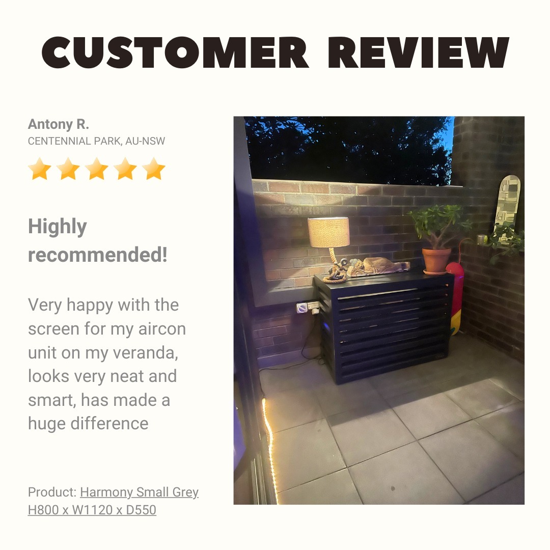 We're happy to share a 5-star review on our Harmony Small Grey Outdoor Air Conditioner Cover!
Our air con covers are made from high-quality, powder-coated aluminium, so theyβre built to last and look great. Theyβre easy to assemble, and with fast delivery Australia wide, we've got you covered! <--- see what I did there?
Why choose Outdoor Screens?
-Tough, powder-coated aluminium for durability
-Simple to assemble
-Fast delivery all over Australia
-Trusted by Mitsubishi Electric & Fujitsu on many large scale projects
Weβve also got vertical louvred, "non-climbable" screens that meet all the building regs
Perfect for keeping your balcony safe, stylish, and your air con looking its best.
Shop now at www.outdoorscreens.com.au!
#OutdoorScreens #AirConCover #BalconySafety #AestheticAirCon #NonClimbable #Australia #NSW #VIC #QLD #WA #SA #TAS #NT #ACT #MitsubishiElectric #Fujitsu