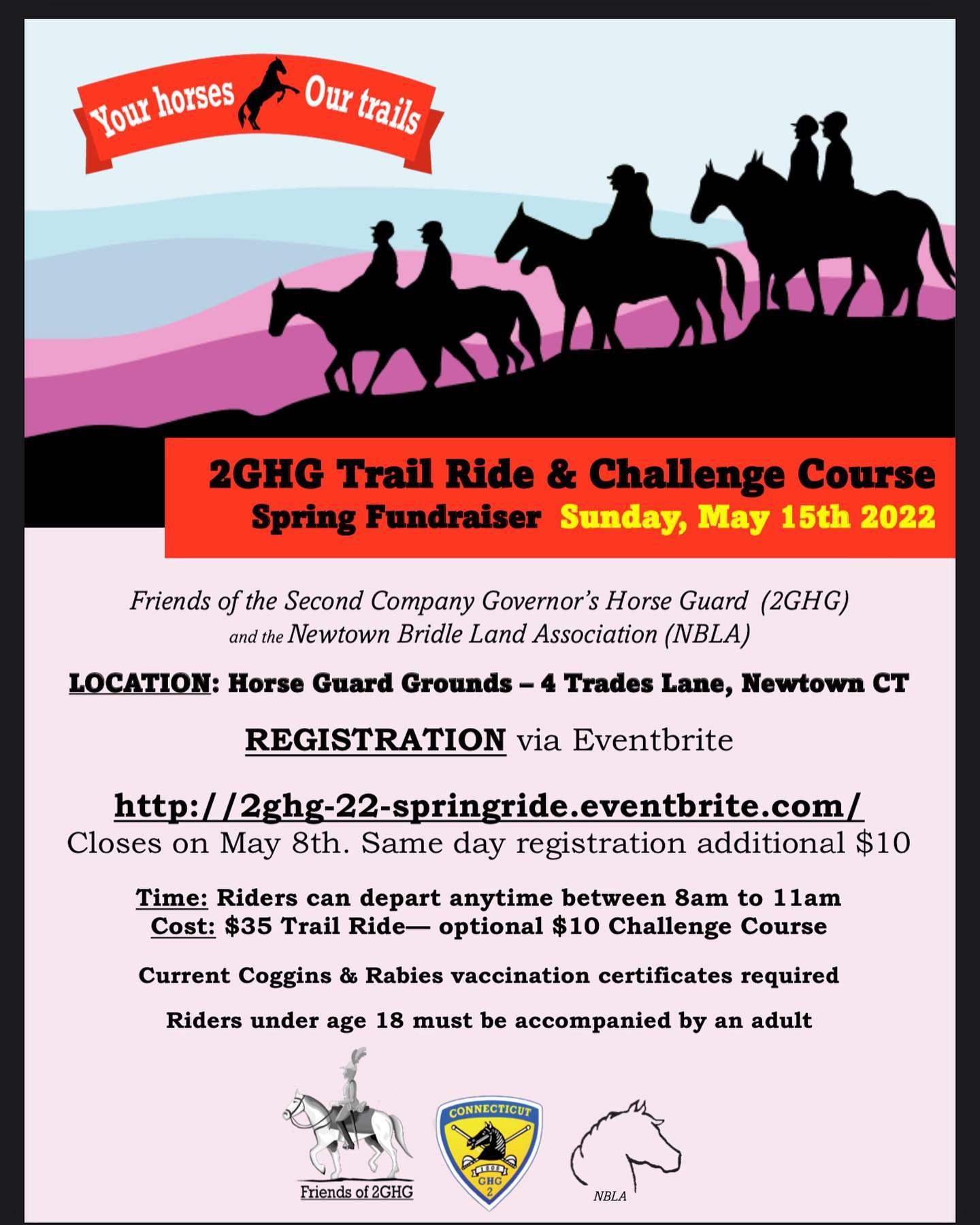 Spring is here! We’re partnering with our friends at the Second Company Governor’s Horse Guard for a fun spring ride out on their trails.
Special note: We will be hosting our own optional obstacle course that you can choose to ride through for only $10–the fees from both the ride and the course go directly to the organizations 2GHG & NBLA.
Find out more about registration on the 2GHG FB page: www.Facebook.com/f2ghg
We look forward to seeing you all out on the trail!
#SpringTrailRide #NewtownCT #FairfieldCountyEquestrians #NBLA #2GHG #SpringHasSprung