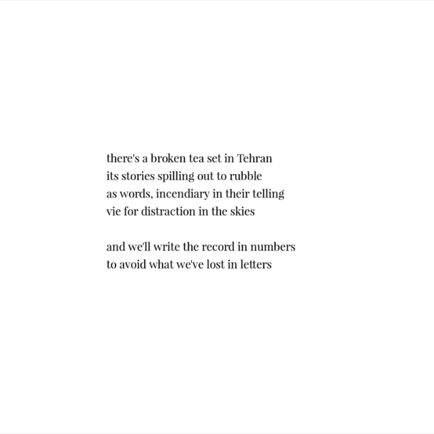 Tea set
•
•
•
•
•
#writersofinstagram #amwriting #writerscommunity #bookish #quotes #bookstagram #bookworm #bibliophile #shortstory #flashfiction #poem #poetrycommunity #quotestagram #warpoetry #middleeastconflict