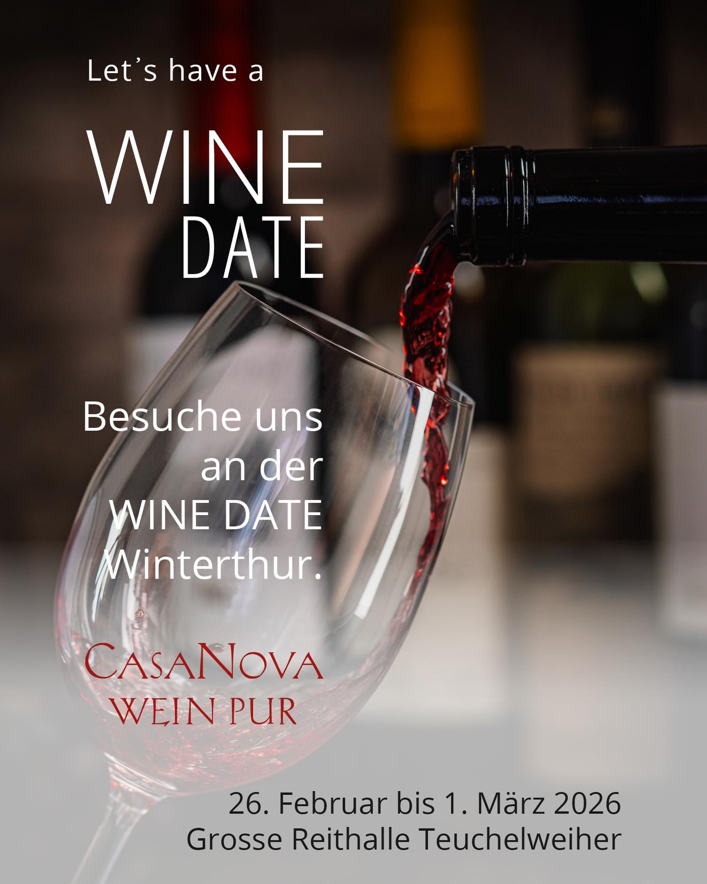 #wine#event#grossereithallewinterthur#casanovaweinpur