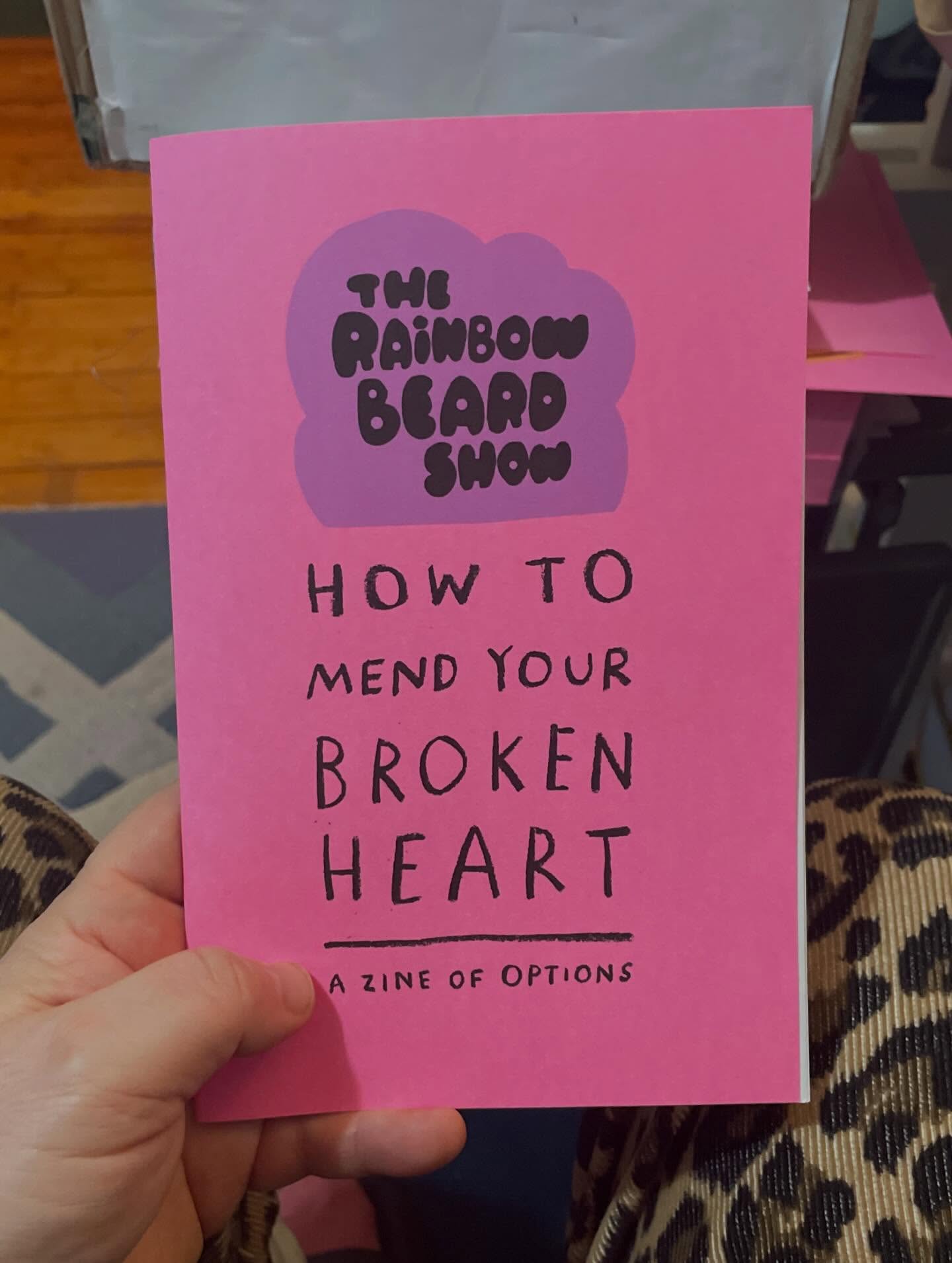 NEW ZINES at the show this weekend! Learn how to MEND A BROKEN HEART this Valentine’s Day @thewilburygroup with my friends @zoebarbanogrinder @astralgrandad @cosbrarian and @justice_cow_music YAY!!! ☺️🌈💖