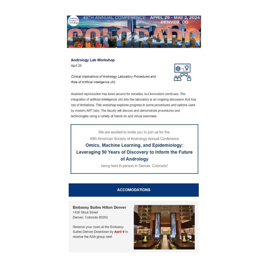American Society of Andrology in Denver! See what is offered. It's going to
be a great meeting.