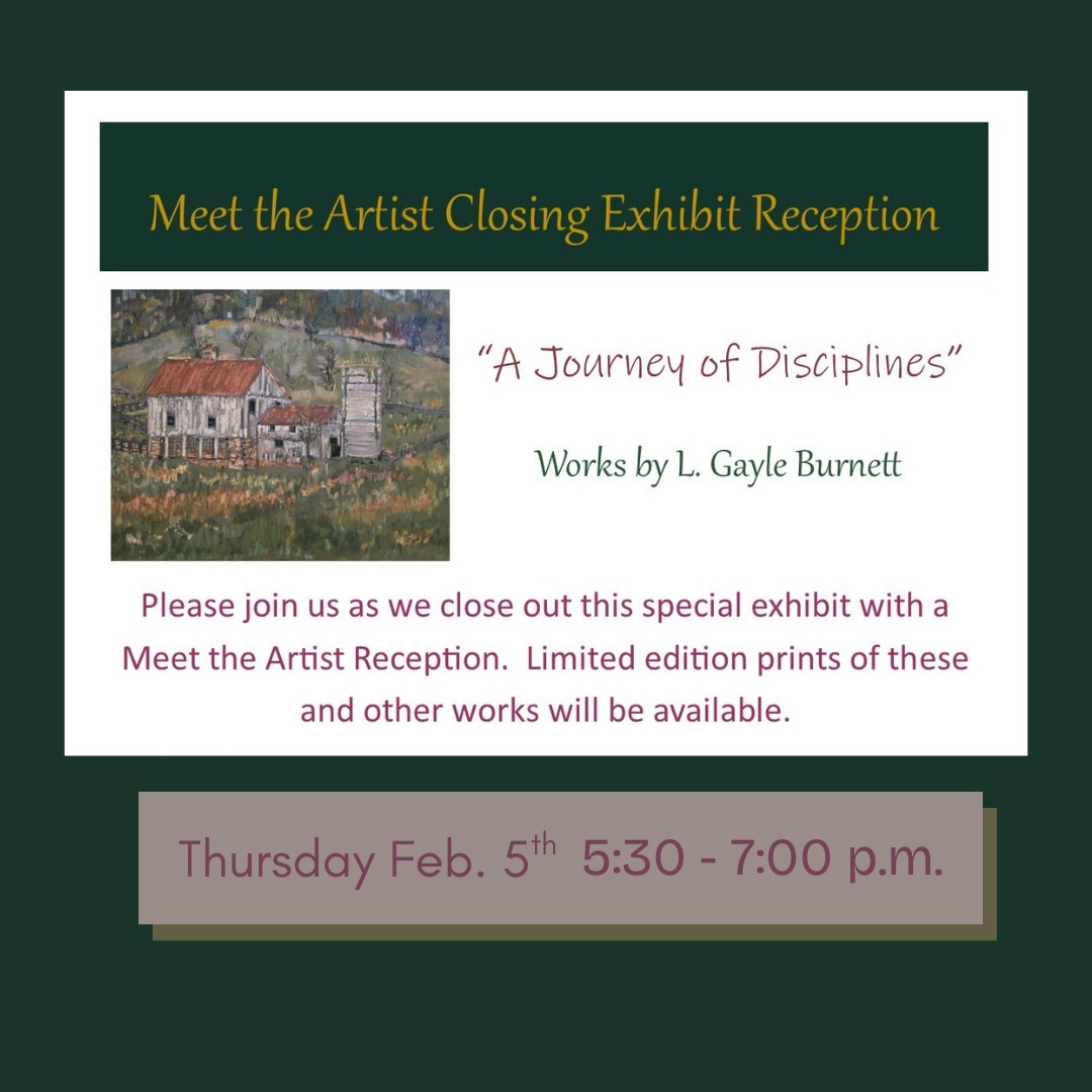 Join us for our Meet the Artist Closing Exhibit Reception TOMORROW Thursday February 5th from 5:30 to 7:00 p.m.