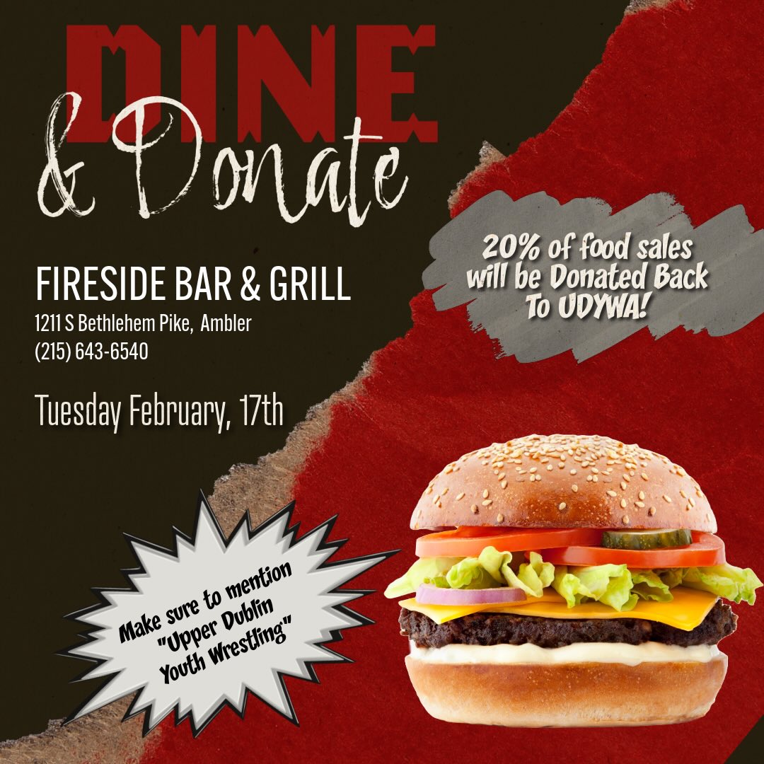 π Dine & Donate Night! π
Join us at Fireside Bar & Grill for a delicious meal that gives back!
π
Tuesday, February 17th
π 1211 S Bethlehem Pike, Ambler
π (215) 643-6540
β¨ 20% of all food sales will be donated back to UDYWA!
π Be sure to mention βUpper Dublin Youth Wrestlingβ when you order so your meal counts toward the fundraiser.
Bring your friends, bring your appetite, and help support a great cause!