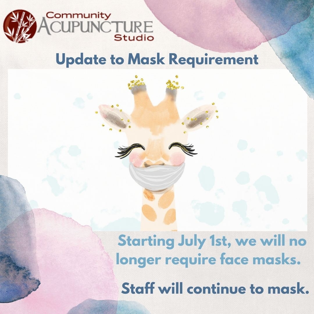 On July 1st, masks will no longer be required, they will be optional and strongly recommended– to help protect our most vulnerable patients; including those undergoing cancer treatment, elderly, diabetics, HIV+, those with lung, kidney, liver, or heart disease, those on immunosuppressant drugs, and any of their family or caregivers. These folks are at a much higher risk for developing serious complications to COVID-19 and other airborne infections. Staff will continue to mask.