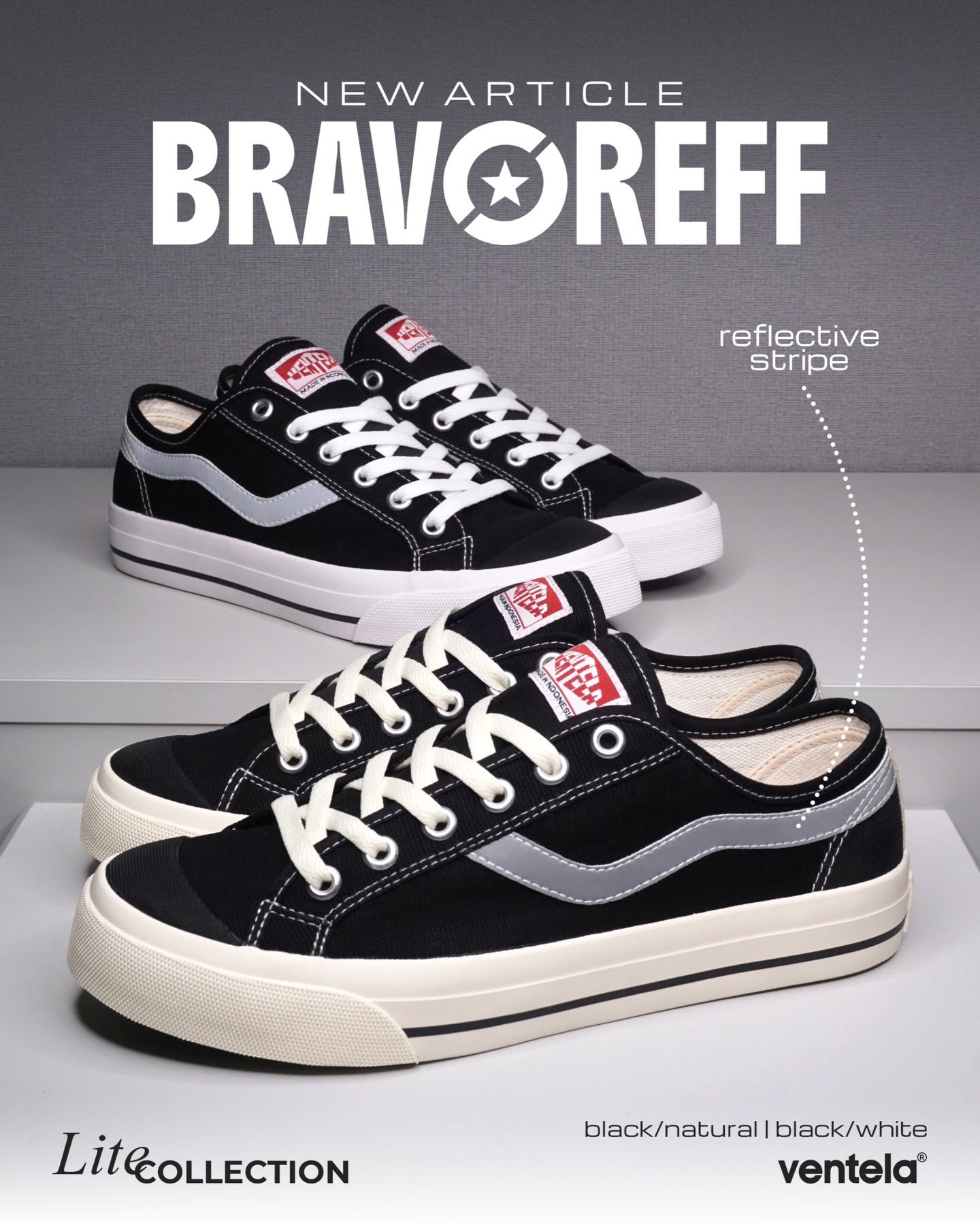 Meet, Ventela Bravo Reff!
Siluet klasik dengan sentuhan modern lewat reflective stripe.
Simple & menyala pastinya. Ready for your daily moves!
Available in Black/Natural & Black/White.
Retail : 269.800 IDR
Siap nambah member Lite Collectionmu?
Available soon!
BravoReff #LiteCollection