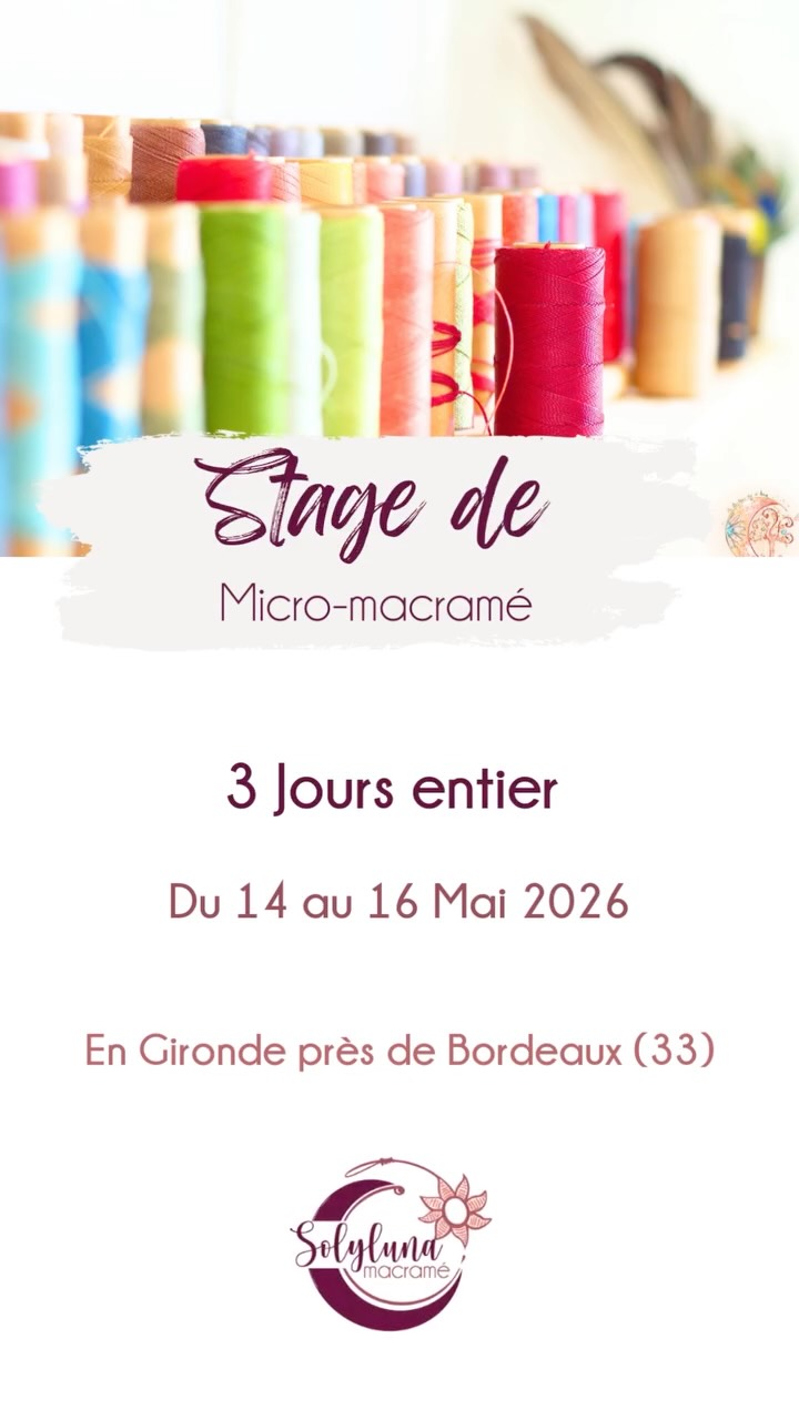 🌿 Stage de micro-macramé – 14 au 16 mai 🌿
3 jours pour créer tes bijoux, développer ta créativité et ta confiance en toi, quel que soit ton niveau.
🎨 Atelier limité à 6 participantes pour un suivi personnalisé
✨ Partenaire Solyluna Macramé
📍 St Christoly-de-Blaye en Gironde (33)
💌 Pour réserver : Lien dans la bio
Laisses-toi tenter par cette parenthèse créative et repars avec tes propres pièces uniques, et des souvenirs plein la tête. 🌸
#solylunamacrame