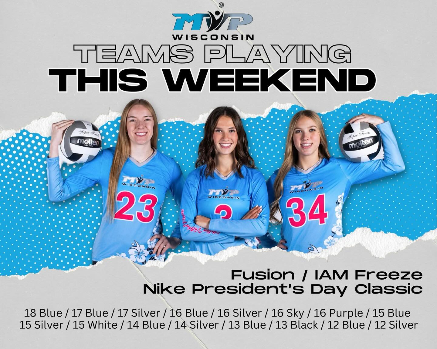 Here are the teams taking the court this weekend. Let’s go MVP!