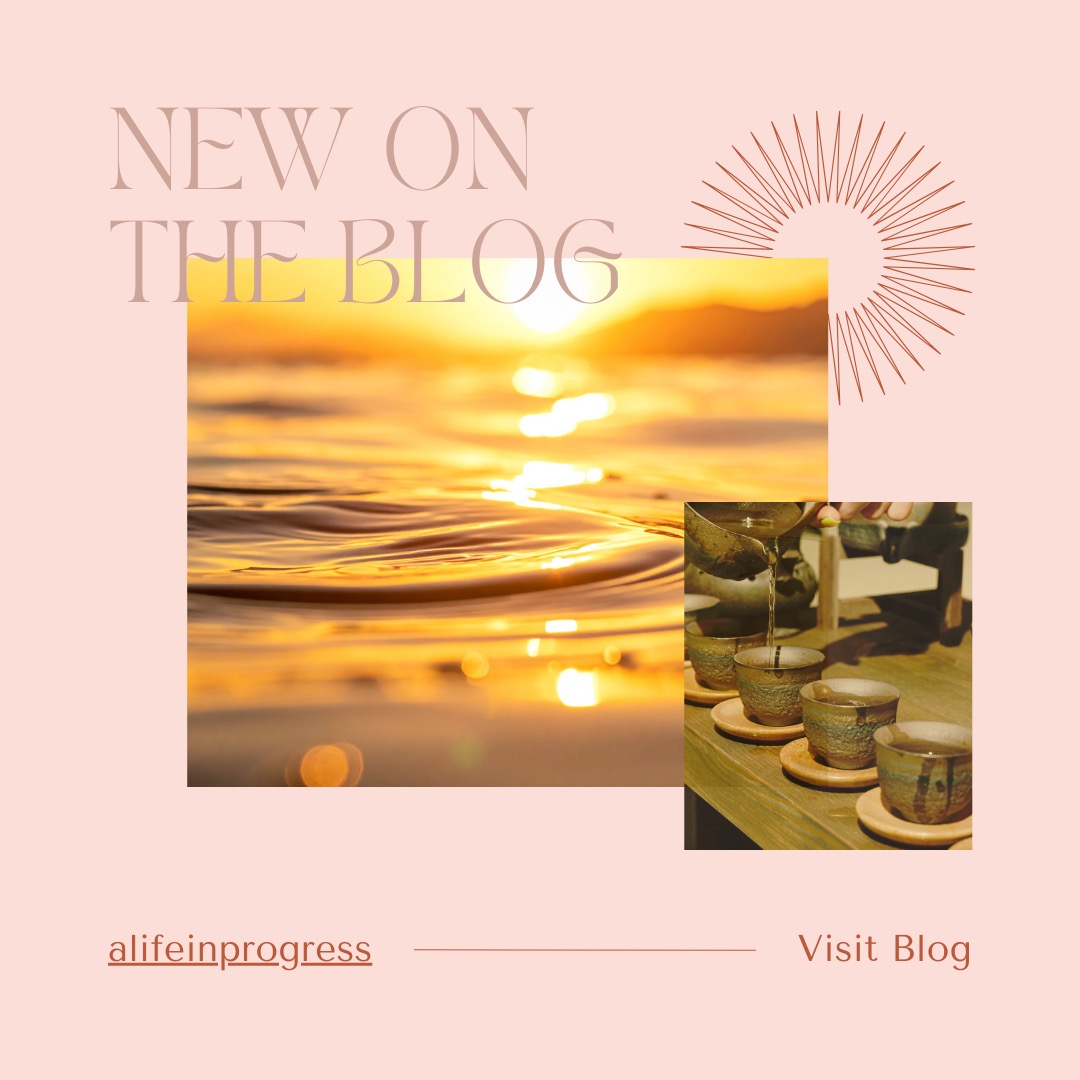 New blog post #fillingyourcup #alifeinprogressblog