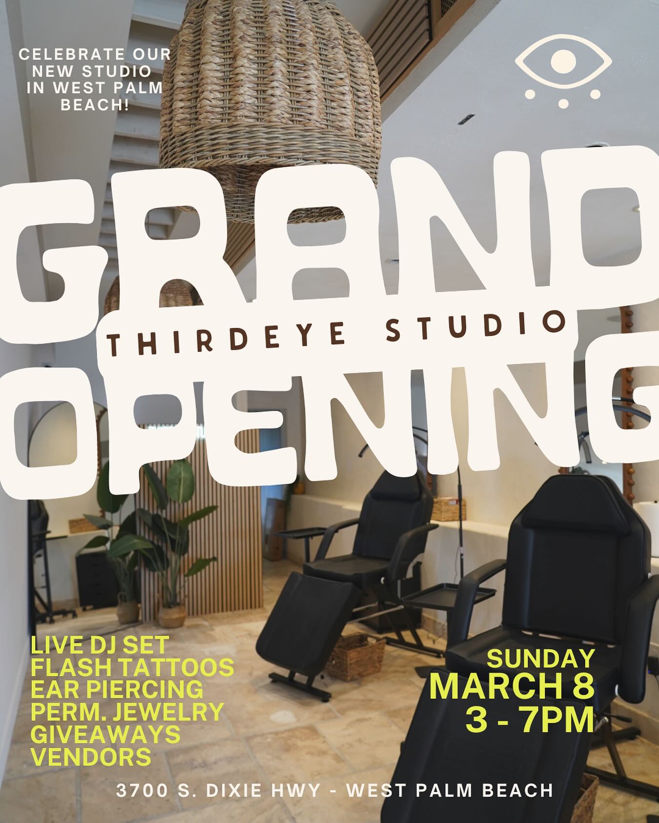 We’re so excited to officially launch our Grand Opening party at our West Palm Beach location ⚡️⚡️⚡️
Come celebrate this special milestone with us through art, community and epic vibes!
SUNDAY MARCH 8
3PM - 7PM
📍Thirdeye Studio WPB
3700 S Dixie Hwy suite 6
LIVE DJ
FLASH TATTOOS
PIERCINGS
PERMANENT JEWELRY
YUMMY FOOD + BEVS
VENDORS
SPECIAL GIVEAWAYS
• more details to come •
RSVP through the link in our bio. See you there 🪽