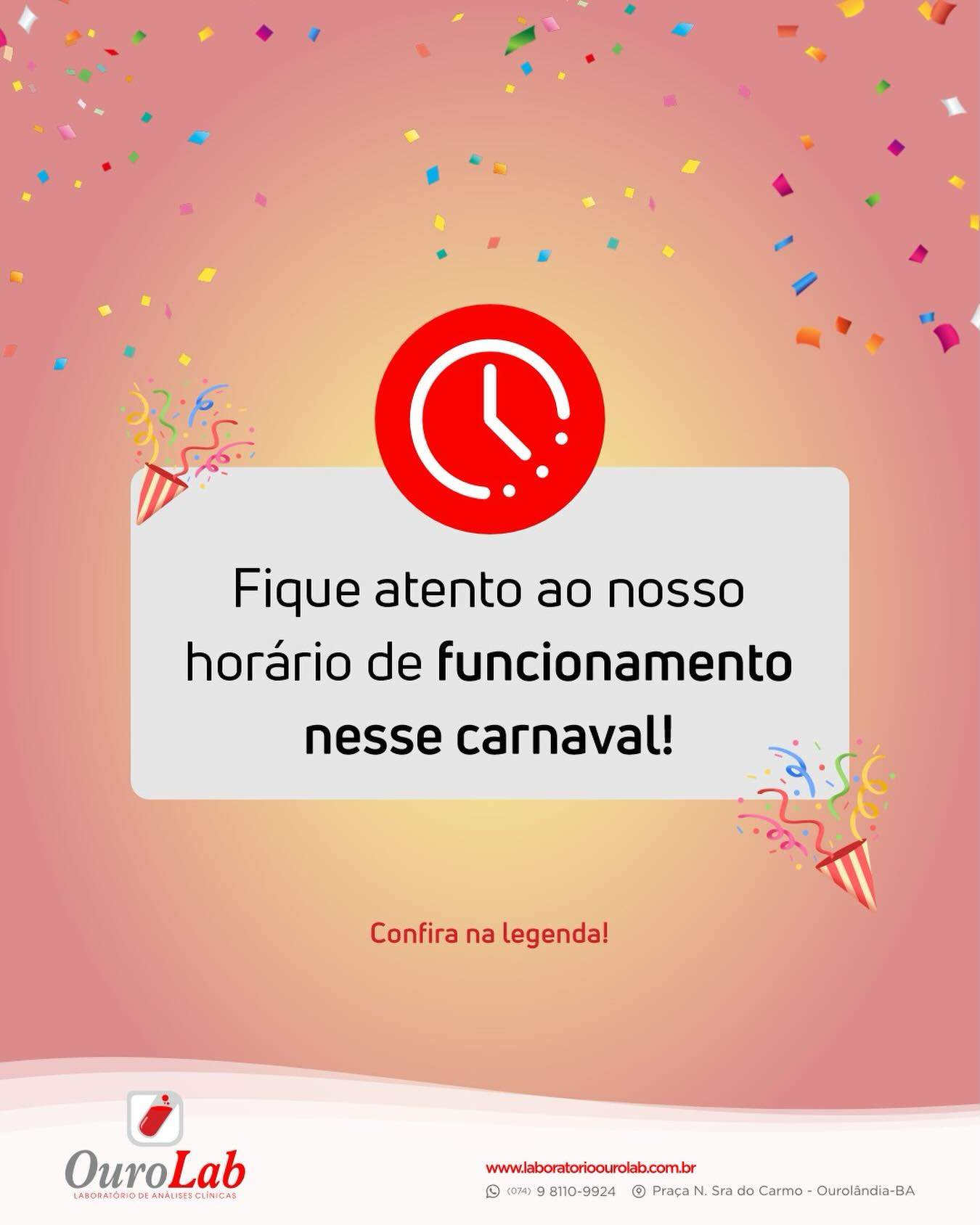 Sábado (14/02): 🟢 Funcionamento normal
Segunda-feira (16/02): 🔴 Fechado
Terça-feira (17/02): 🔴 Fechado
Quarta-feira (18/02): 🟢 Funcionamento normal
Um bom carnaval a todos!
Para solicitar mais informações ou orçamentos entre em contato com nossa central de atendimento:
Central de Atendimento:
📱 7498110-9924 ( Ligação/ WhatsApp )
💻laboratorioourolab.com.br