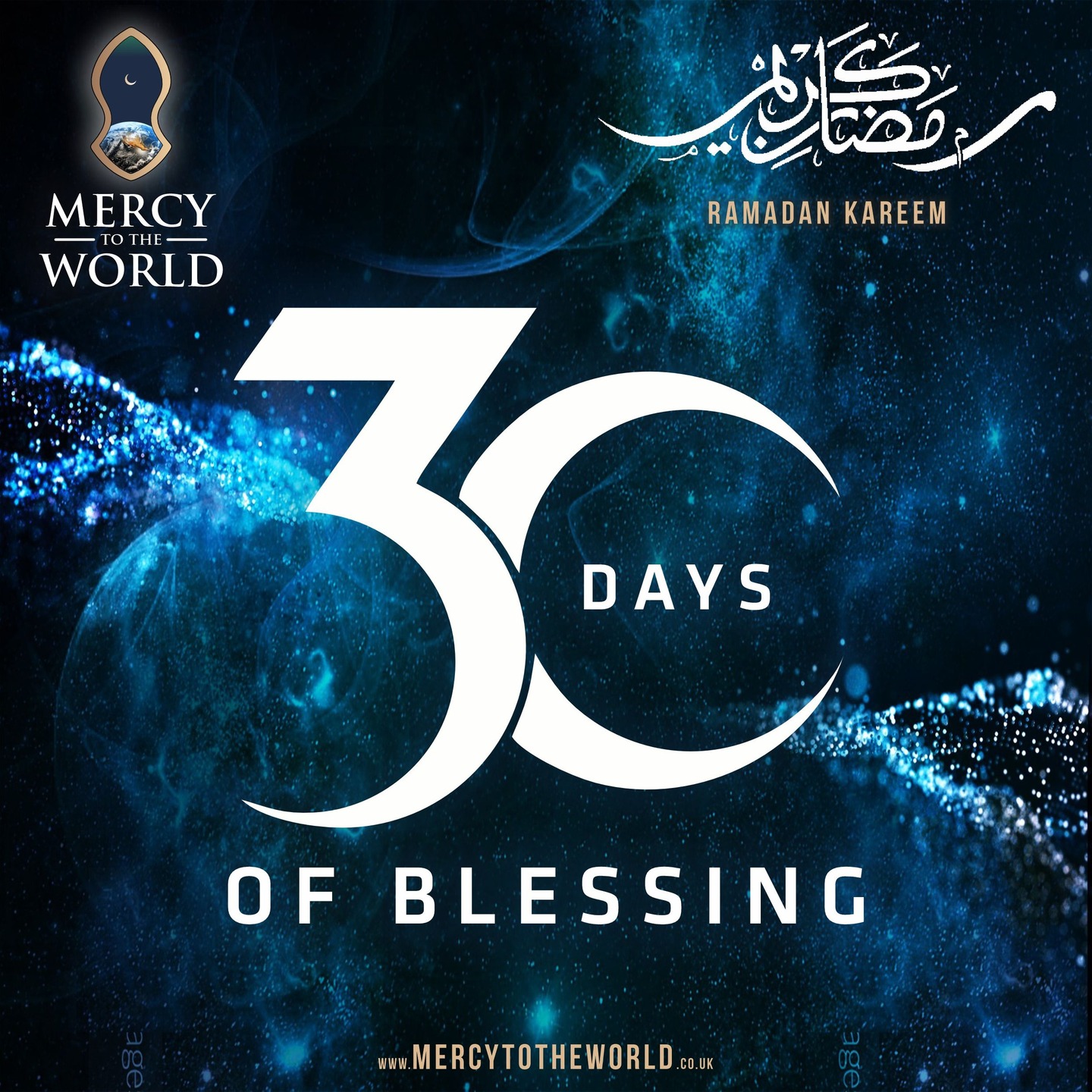 30 Days of Blessing
#Ramadan Mubarak
O Allah, keep us safe until Ramadan and keep us safe for it and accept it from us so that before Ramadan departs You will have forgiven us, shown mercy to us and pardoned us
May Allah accept our Fasting and Good Deeds.
آمين يارب العالمين
Mercy to the World
www.mercytotheworld.co.uk