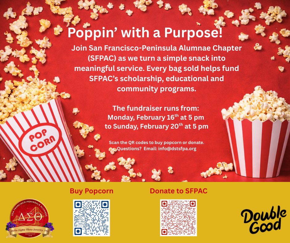 Hello Everyone,
We’re excited to announce our Double Good Popcorn Fundraiser, and we hope you’ll join us in Poppin’ with a Purpose!
Every purchase helps support scholarships, programs, and other community initiatives that make a meaningful impact. It’s a simple and delicious way to give back.
Buy popcorn here: https://s.dgpopup.com/0s8rj17z
Or, donate directly to SFPAC here: https://www.paypal.com/paypalme/DeltaSFPA?locale.x=en_US
Fundraiser runs: Monday, February 16 at 5pm to Sunday, February 20th at 5pm
Thank you for your continued support and for helping us turn a small snack into a big difference in our community.