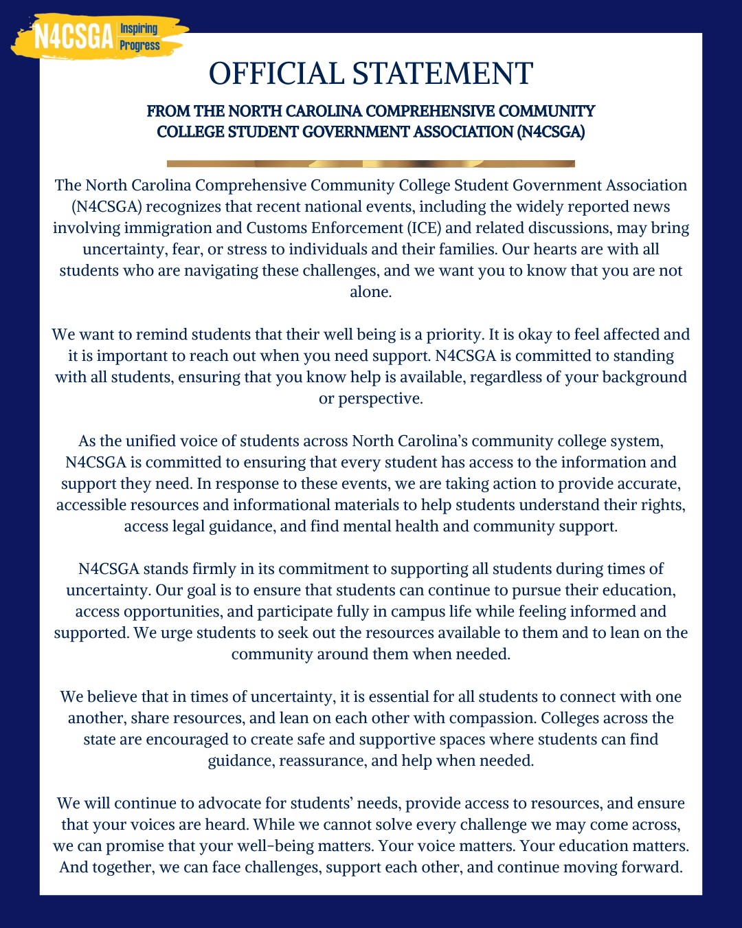 N4CSGA is committed to supporting students across North Carolina’s community colleges. During times of uncertainty, we want you to know that you are not alone. We are here to share accurate information, connect you with resources, and ensure every student feels informed and supported.
#N4CSGA #StudentGovernment #StudentSupport #EmpoweringVoices #InvestinginChange