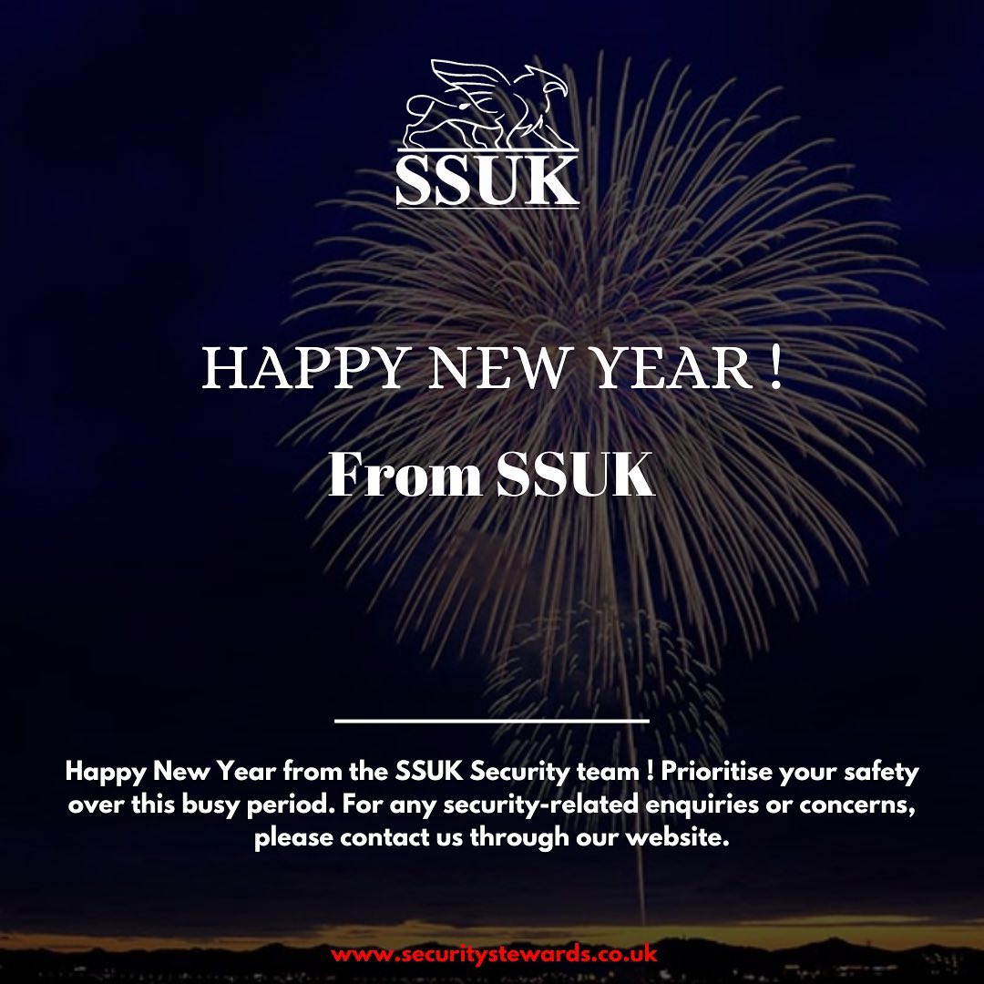 The SSUK team wish you a Happy New Year ✨ Please visit our website for any security enquiries over this busy period.