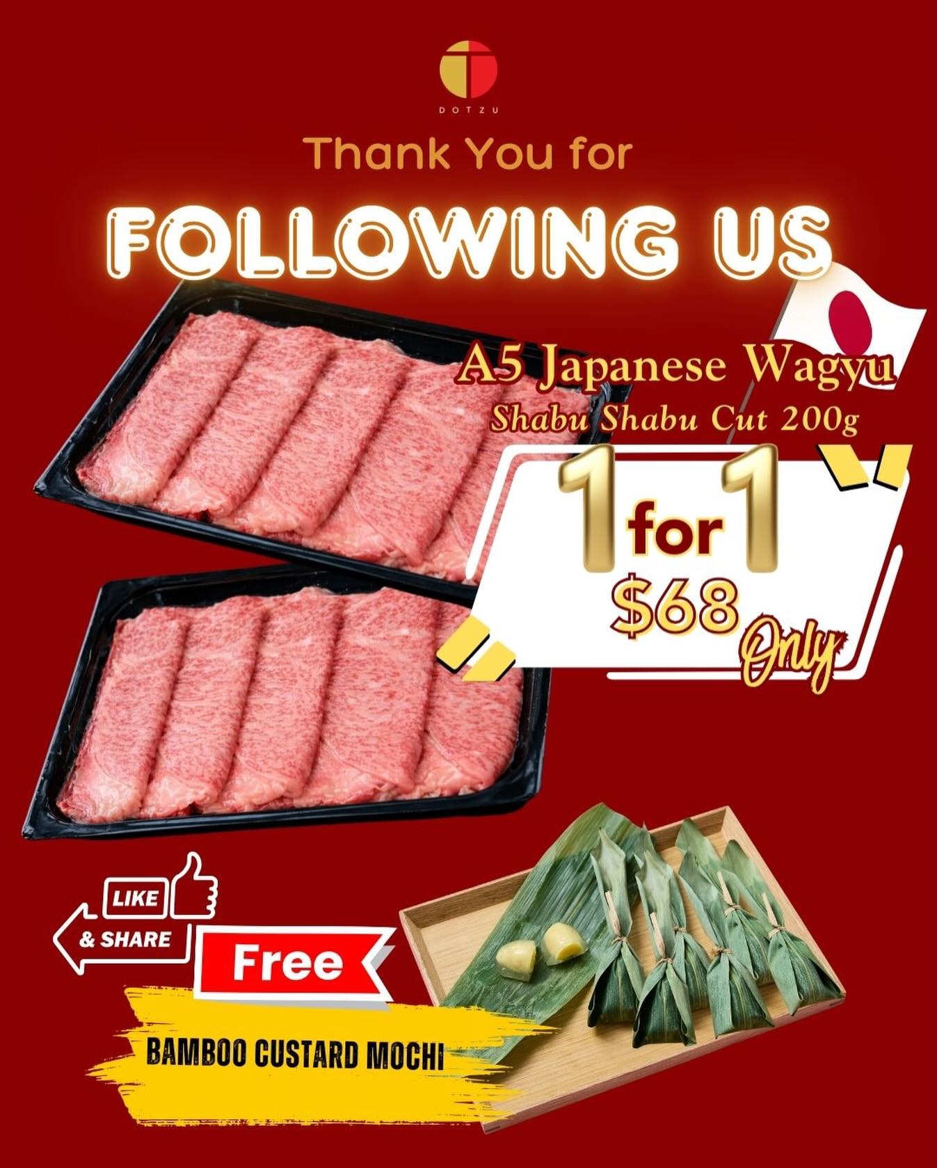 ð§§âš A Thank You to Our New Followers & Our Amazing Community âšð§§
Thank you for supporting Dotzu.
Weâre grateful for all the new faces joining us, and we deeply appreciate those who have been with us from the beginning.
To show our appreciation, weâve prepared a special offer for you.
𥩠1-for-1 A5 Japanese Wagyu Shabu (200g à 2)
Now at $68
ð With purchase + Like & Share this post
Receive a FREE Bamboo Custard Mochi (U.P. $32).
Please indicate your Instagram/Facebook profile name when placing your order.
ð Order via the link in our bio.
T&Cs apply. While stocks last.
ð§§âš æ°ãããã©ããŒããŠãã ãã£ãçããŸããããŠãã€ãå¿æŽããŠãã ãã£ãŠããçããŸãž âšð§§
ãã€ãDotzuããæ¯æŽããã ãããããšãããããŸãã
æ°ããªãçžã«æè¬ãããšãšãã«ãæ¥é ããå¿æŽããŠãã ãã£ãŠããçããŸãžããå¿ãã埡瀌ç³ãäžããŸãã
æè¬ã®æ°æã¡ã蟌ããŠãç¹å¥ãªãã¡ãŒããçšæããŸããã
𥩠A5ã©ã³ã¯åçããã¶ããã¶ 1-for-1ïŒ200g à 2ïŒ
ä»ã ã $68
ð ã賌å
¥ïŒæ¬æçš¿ãããããïŒã·ã§ã¢ãã§
笹ã«ã¹ã¿ãŒãé€
ãç¡æãã¬ãŒã³ãã
ãæ³šææã«InstagramïŒFacebookã®ãããã£ãŒã«åããç¥ãããã ããã
ð ãããã£ãŒã«ã®ãªã³ã¯ãããæ³šæããã ããŸãã
â»è«žæ¡ä»¶ãããããŸããæ°ééå®ã®ããããªããªã次第çµäºãšãªããŸãã
#dotzusg #thankyou #dotzuwagyuwonder #a5wagyu #japanesewagyu