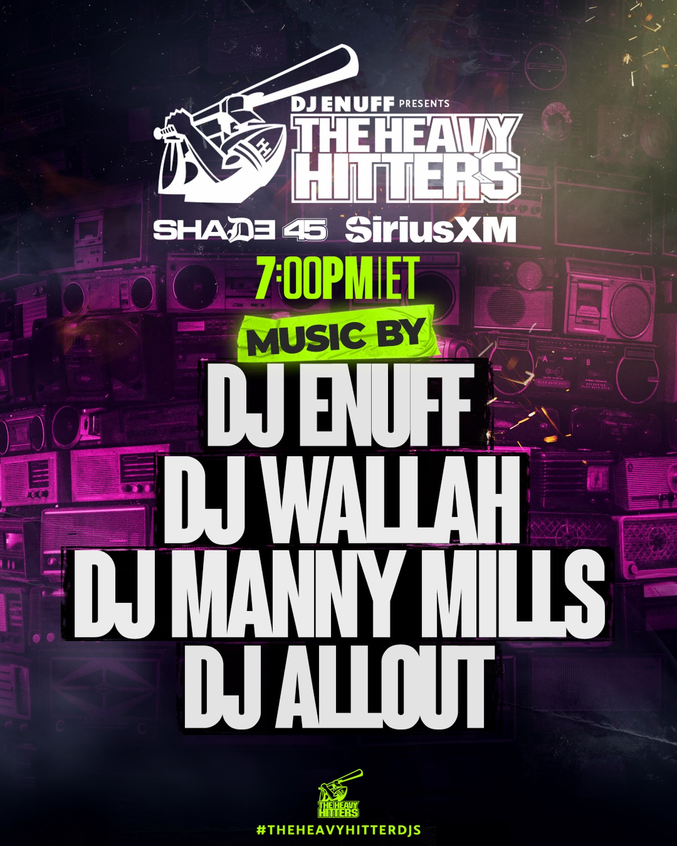 Check out @theheavyhitters live today on @shade45, starting 7pm ET. Music by @djenuff @djwallah @djmannymills @djalloutnyc, make sure you’re tuned in. #theheavyhitterdjs