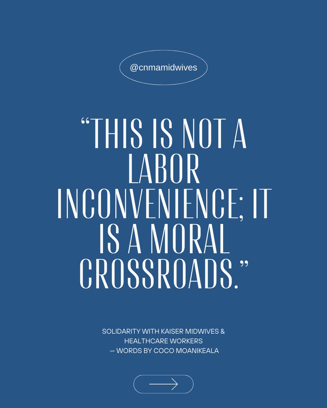 As of today, @unacuhcp has announced an unconditional return to work beginning Tuesday, Feb. 24 at 7:00 a.m. local time. We are sharing these words from @cocomoanikeala because they remain true.
More than 31,000 healthcare workers stood publicly for safe staffing, fair wages, and protected retirement and medical benefits. While the strike has concluded, the concerns raised during this action do not disappear.
Safe staffing saves lives.
Fair contracts protect workforce sustainability.
Retirement and medical benefits matter.
Frontline clinicians deserve to be valued.
Collective action matters. Solidarity matters.
CNMA remains in solidarity with midwives, nurses, and healthcare workers.
For return-to-work information and FAQs, visit: https://unacuhcp.org/ready