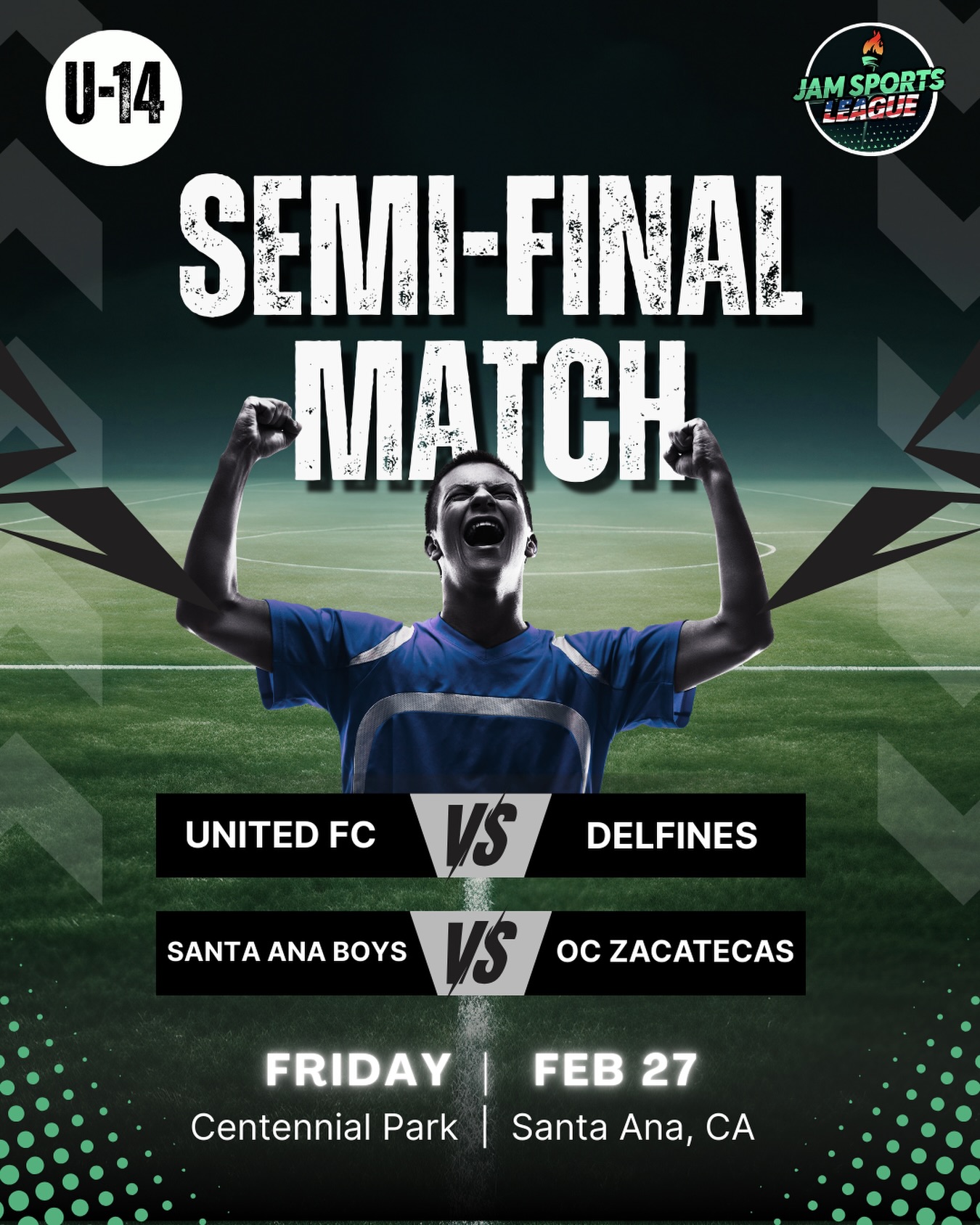 U14 Semi-Final Friday ⚽🔥
📆 Friday, February 27
📍 Centennial Park – Santa Ana, CA
One step closer to FINALS
See you there 👀🏆
#localsoccer #youthsoccer #jamsportsleague