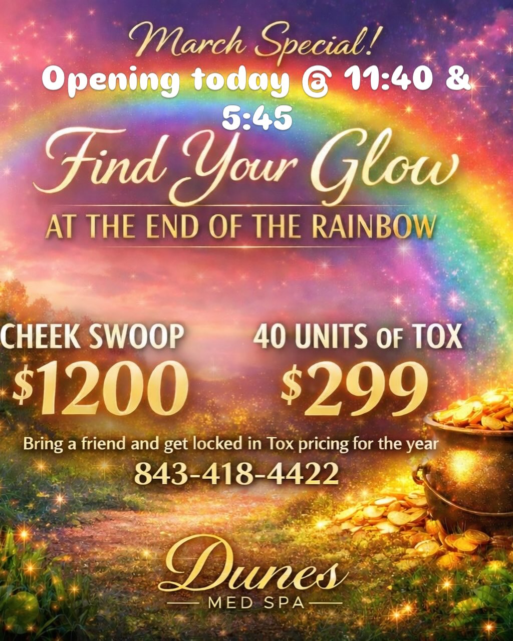 🌈 FIND YOUR GLOW AT THE END OF THE RAINBOW 🌈
In a dry and weary land…
the soul still thirsts.
But thirst is not lack —
it’s awareness of what satisfies.
This March, we’re turning wilderness into radiance.
✨ Cheek Swoop – $1200
✨ 40 Units of Tox – $299
Because when you align with your Source,
the glow follows.
Psalm 63:1 reminds us —
true beauty begins beneath the surface.
🌈 Bring a friend.
🌈 Lock in your Tox pricing for the year.
🌈 Step into your Timeless but Traceless transformation.
📲 Text 843-418-4422
Dunes Med Spa
Where alignment becomes radiance.